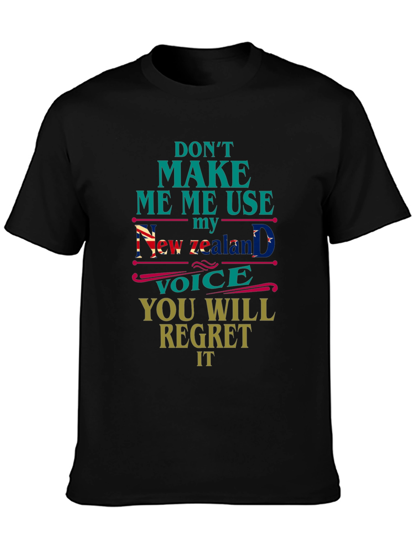 New Zealand Voice T-Shirt - Funny Sarcastic Tee