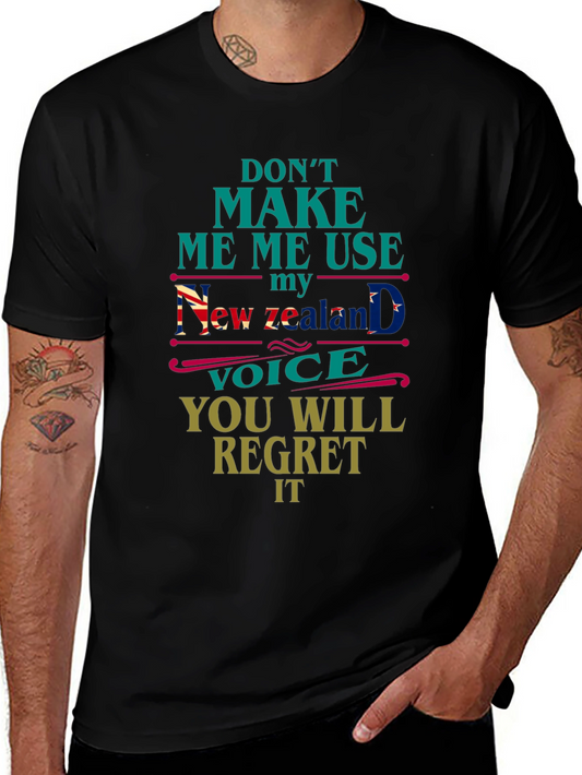 New Zealand Voice T-Shirt - Funny Sarcastic Tee