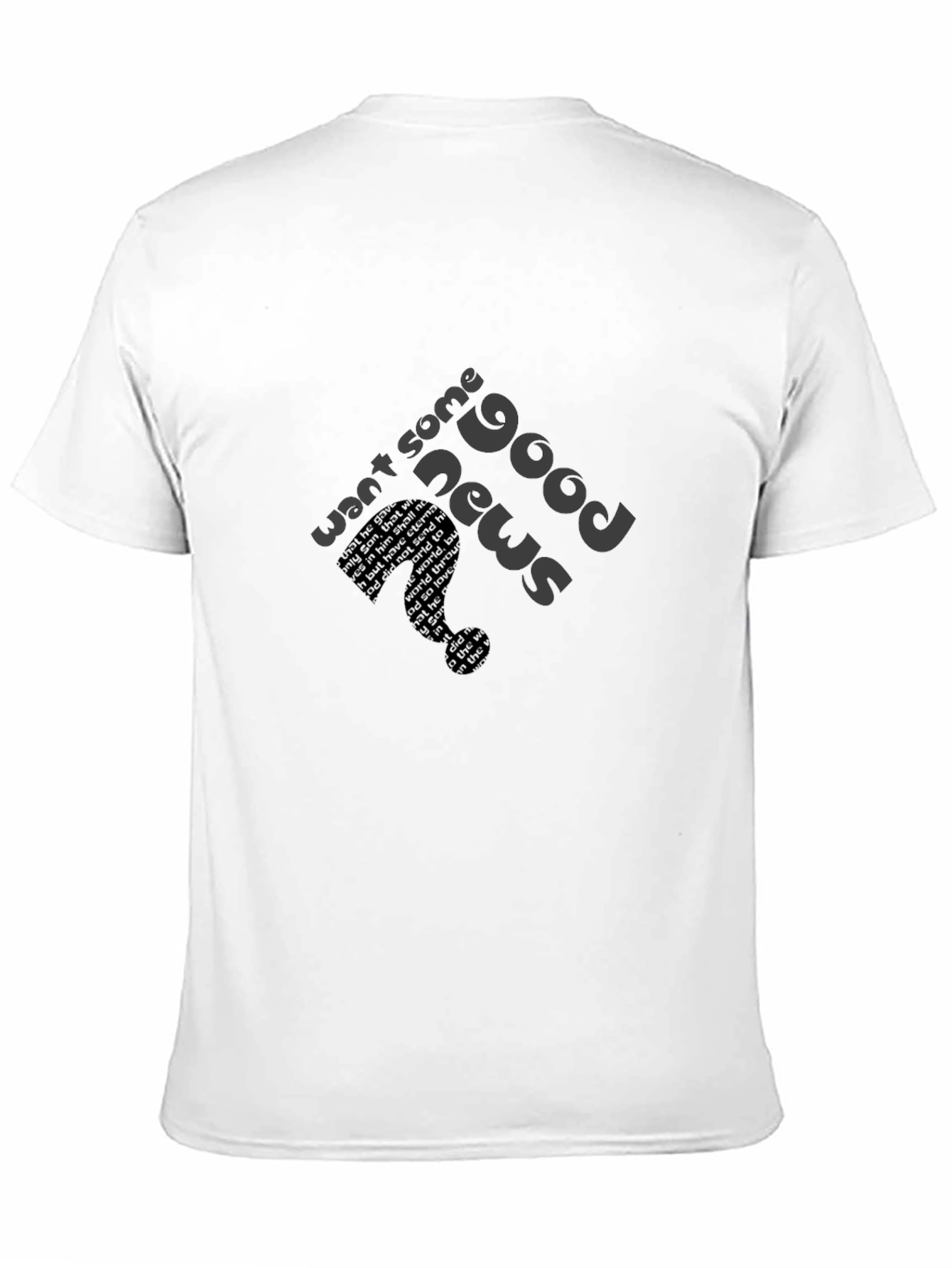 Want Some Good News? Graphic T-Shirt