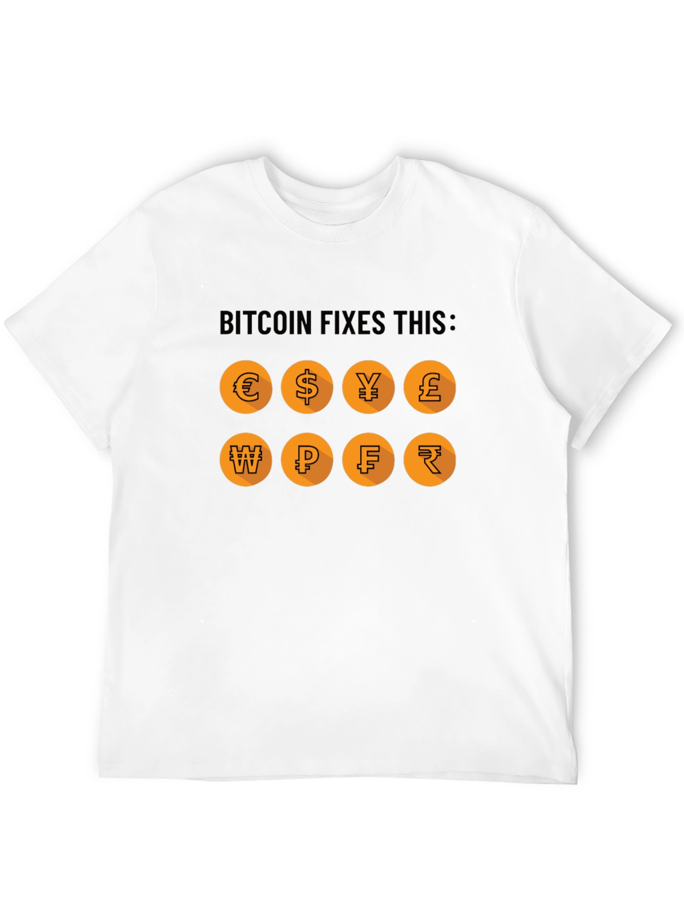 Bitcoin Fixes This T-Shirt - Crypto Currency Tee