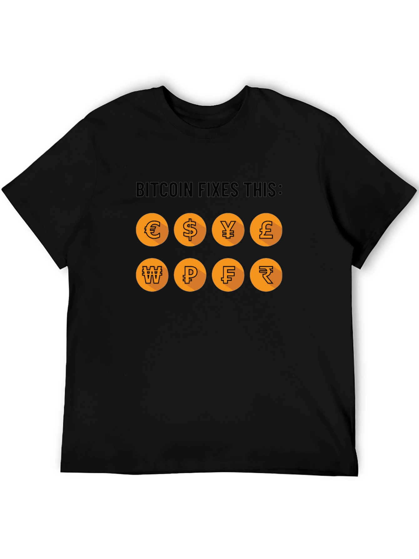 Bitcoin Fixes This T-Shirt - Crypto Currency Tee
