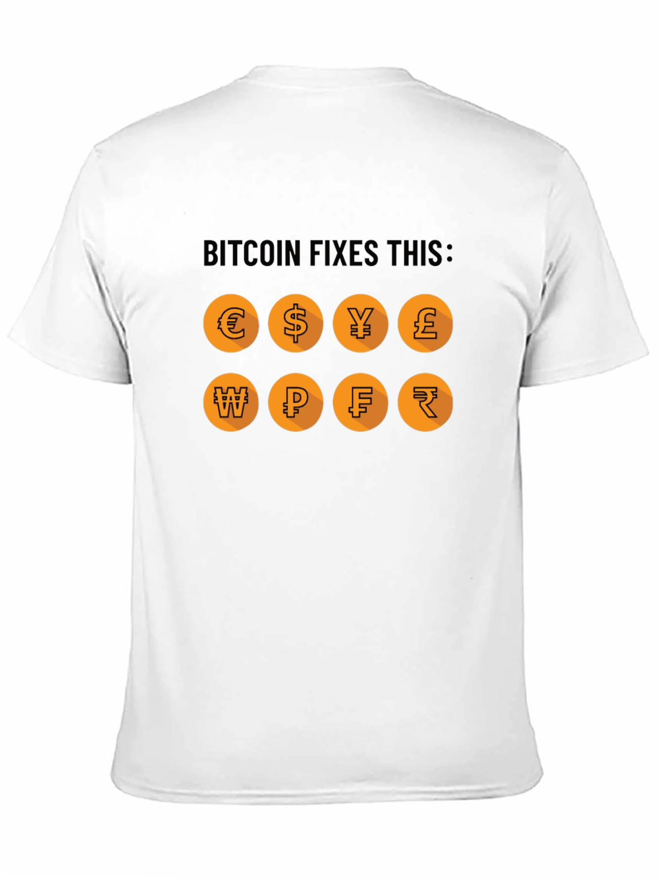 Bitcoin Fixes This T-Shirt - Crypto Currency Tee