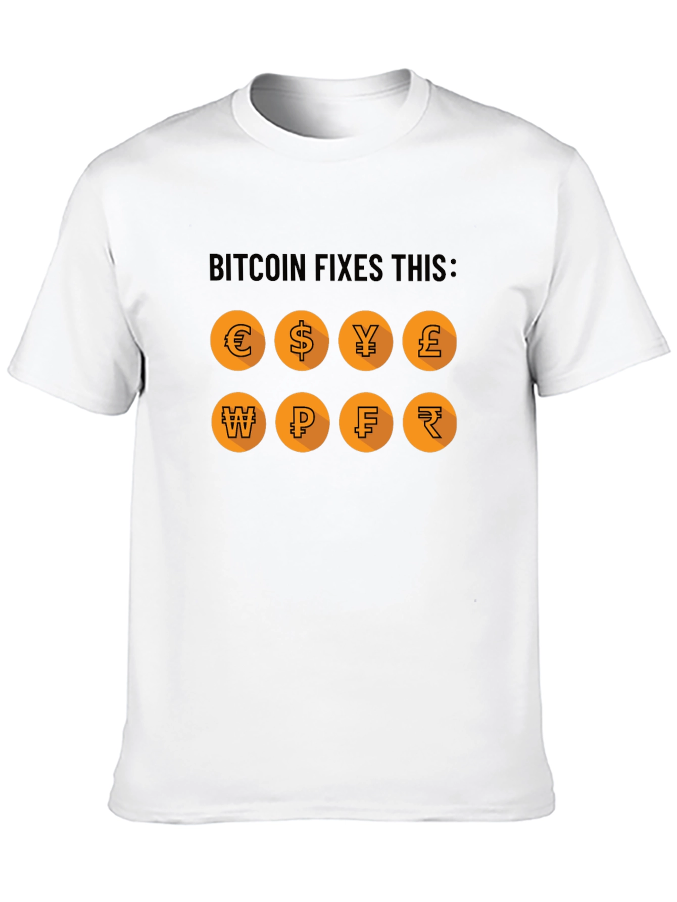 Bitcoin Fixes This T-Shirt - Crypto Currency Tee