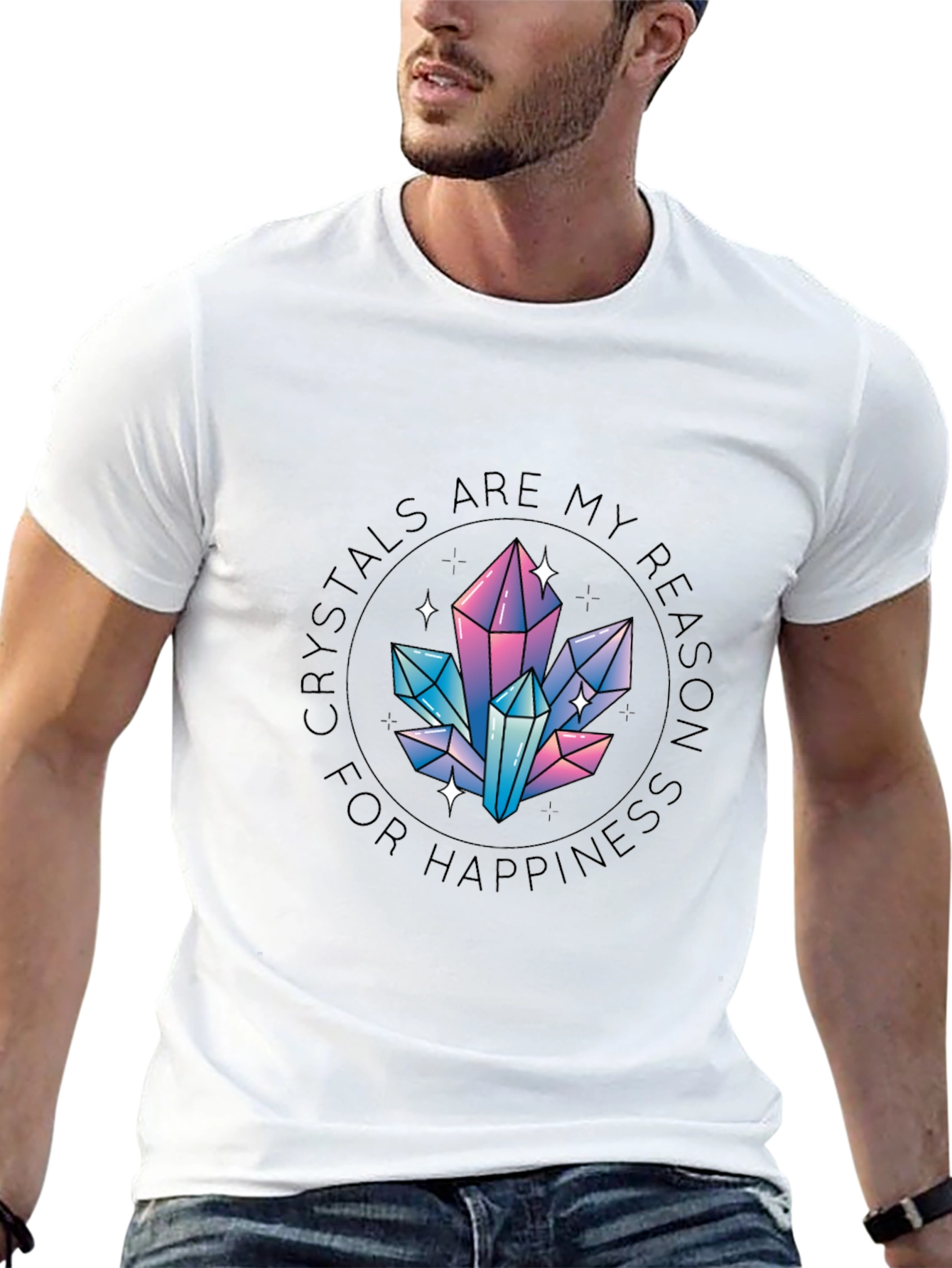 Crystals are My Reason for Happiness T-Shirt
