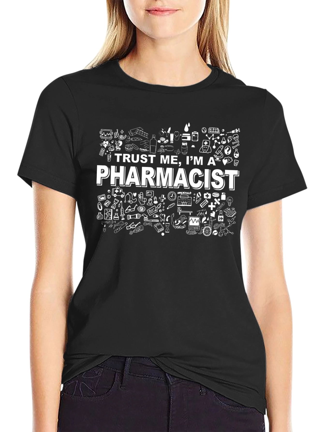 Trust Me Im a Pharmacist T-Shirt