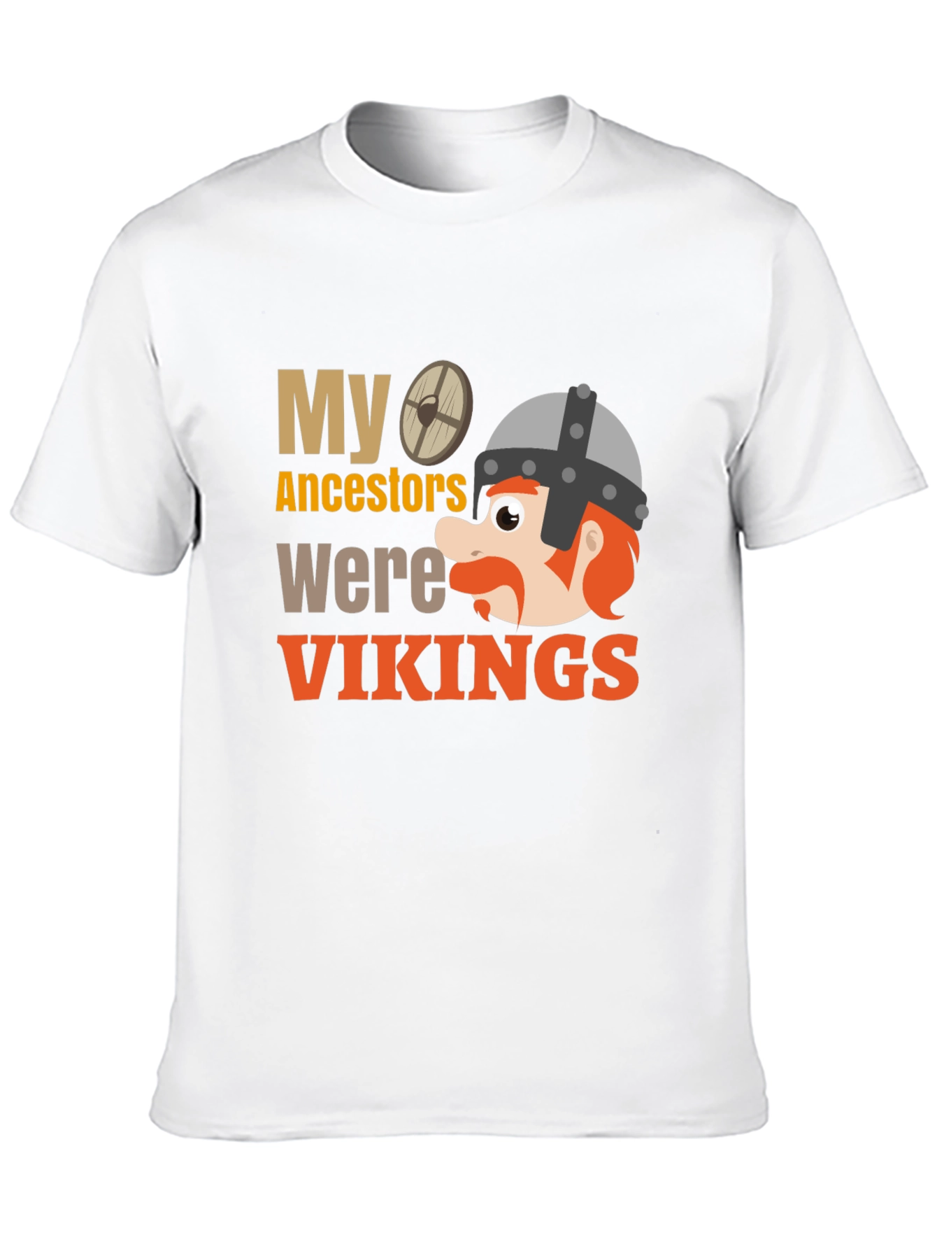 My Ancestors Were Vikings T-Shirt