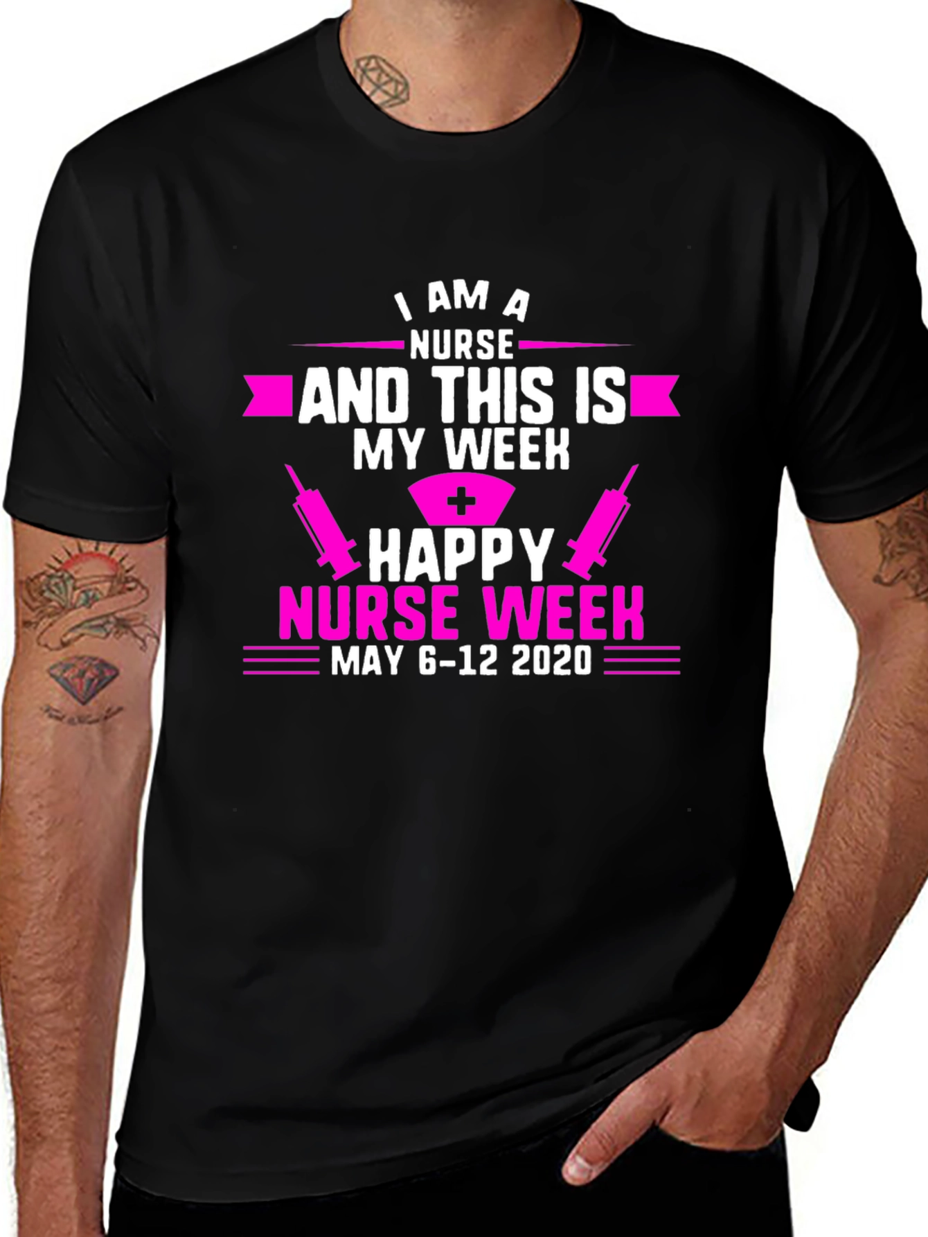 Happy Nurse Week T-Shirt - May 6-12 2020