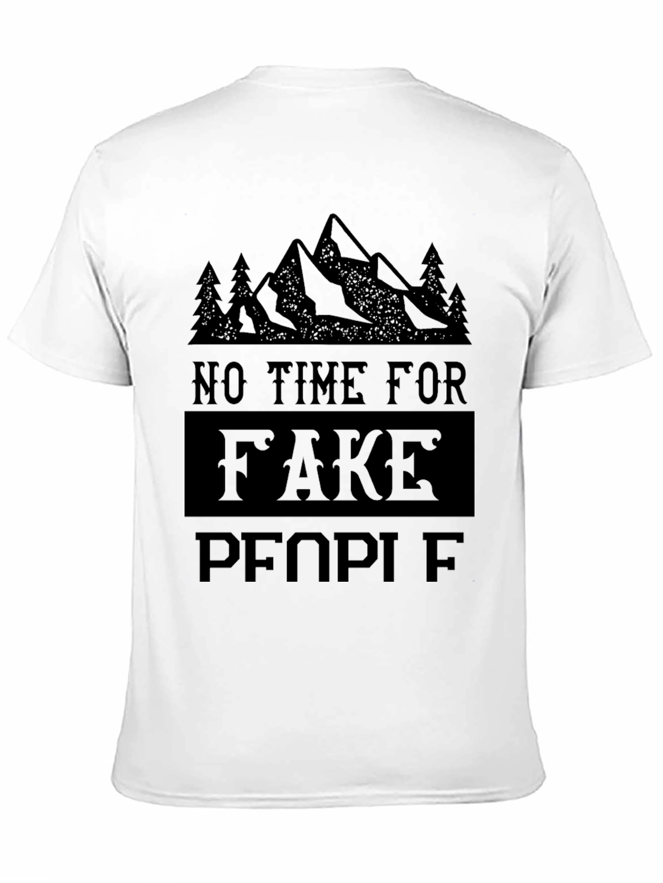 No Time For Fake People Mountain Tee