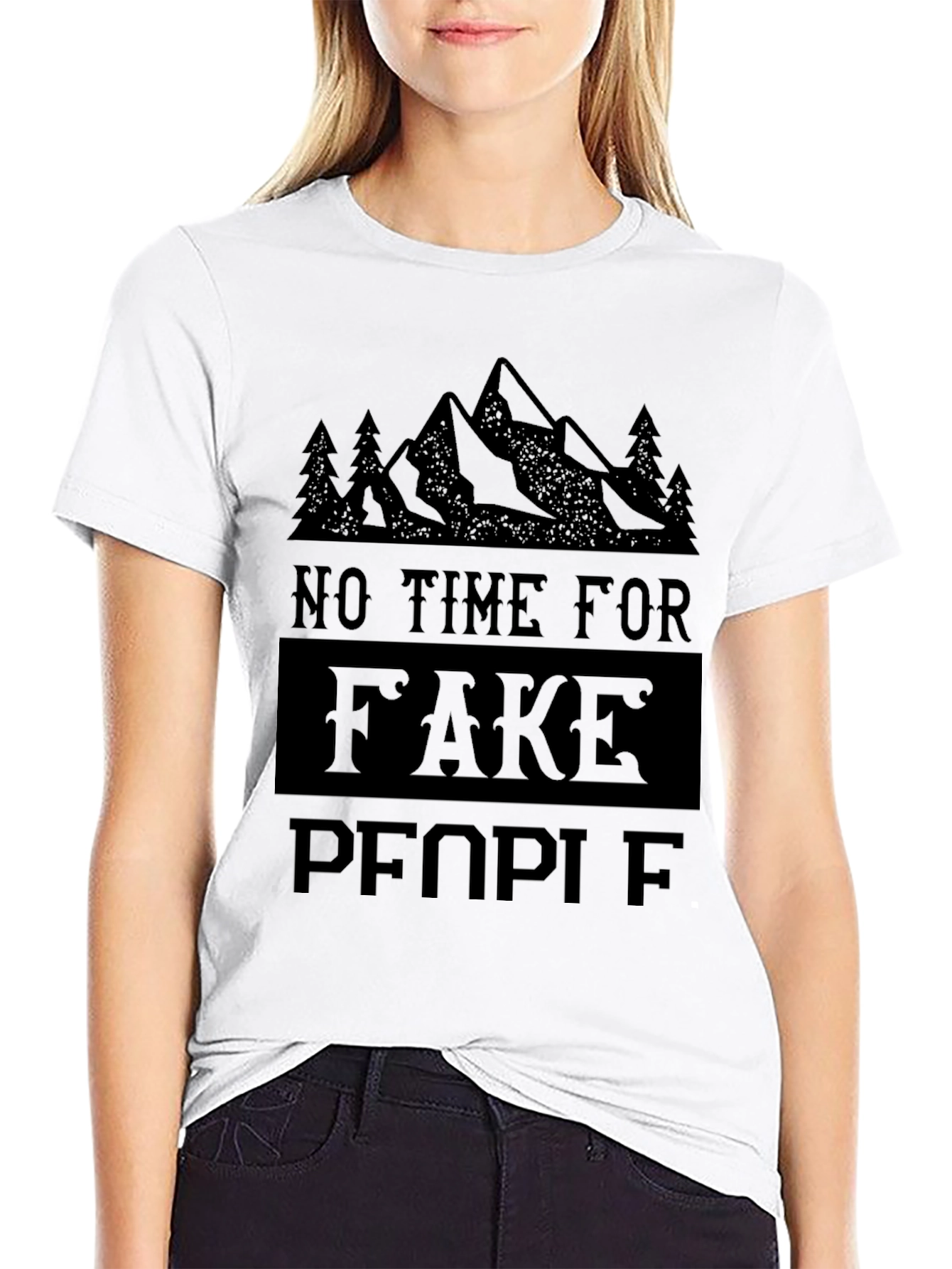 No Time For Fake People Mountain Tee