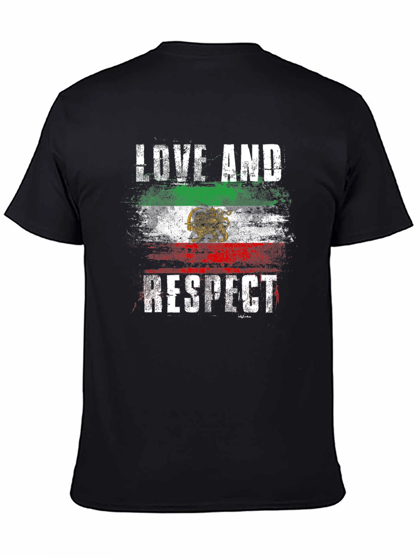 Love and Respect Iran Flag T-Shirt