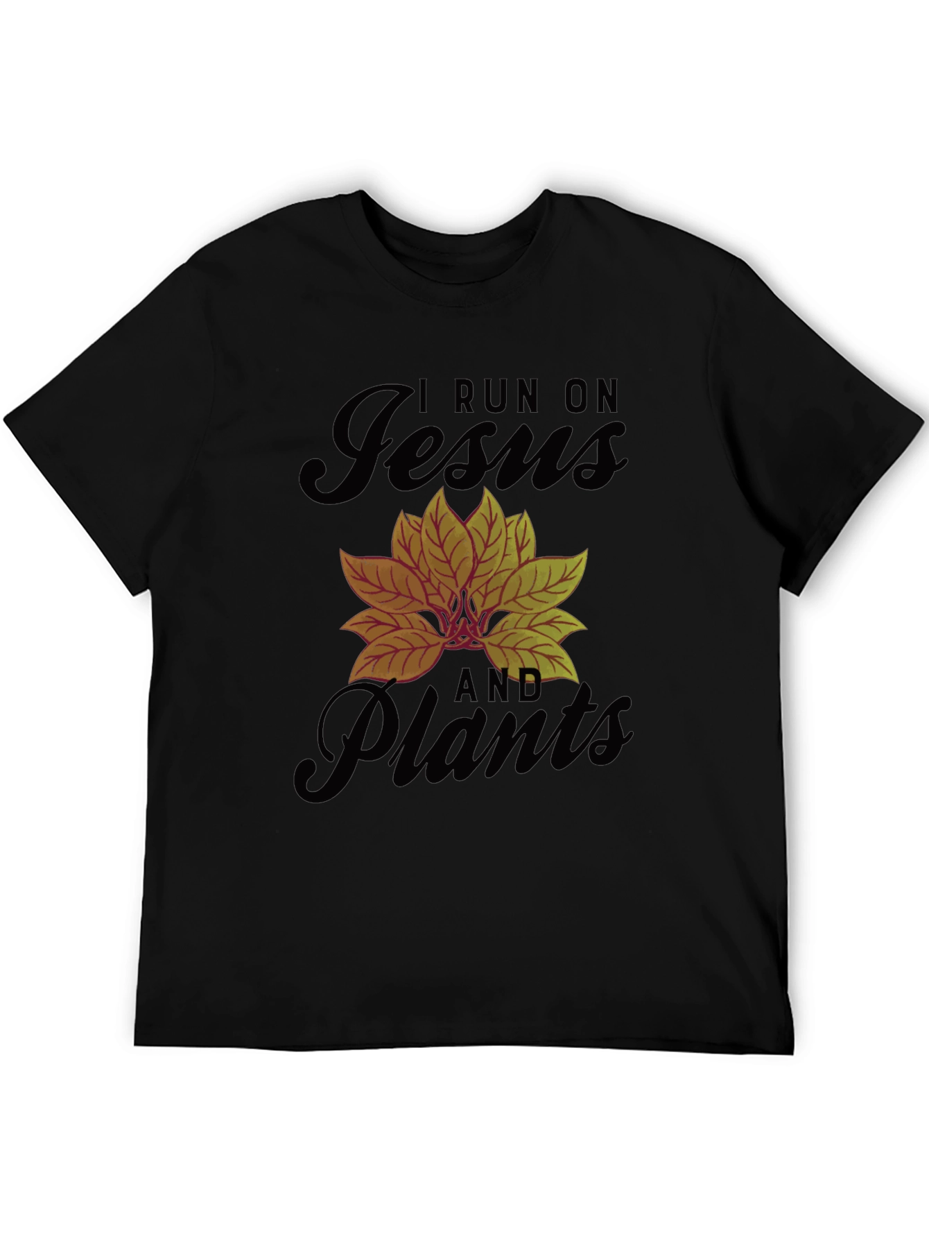 I Run On Jesus And Plants Black Graphic T-Shirt