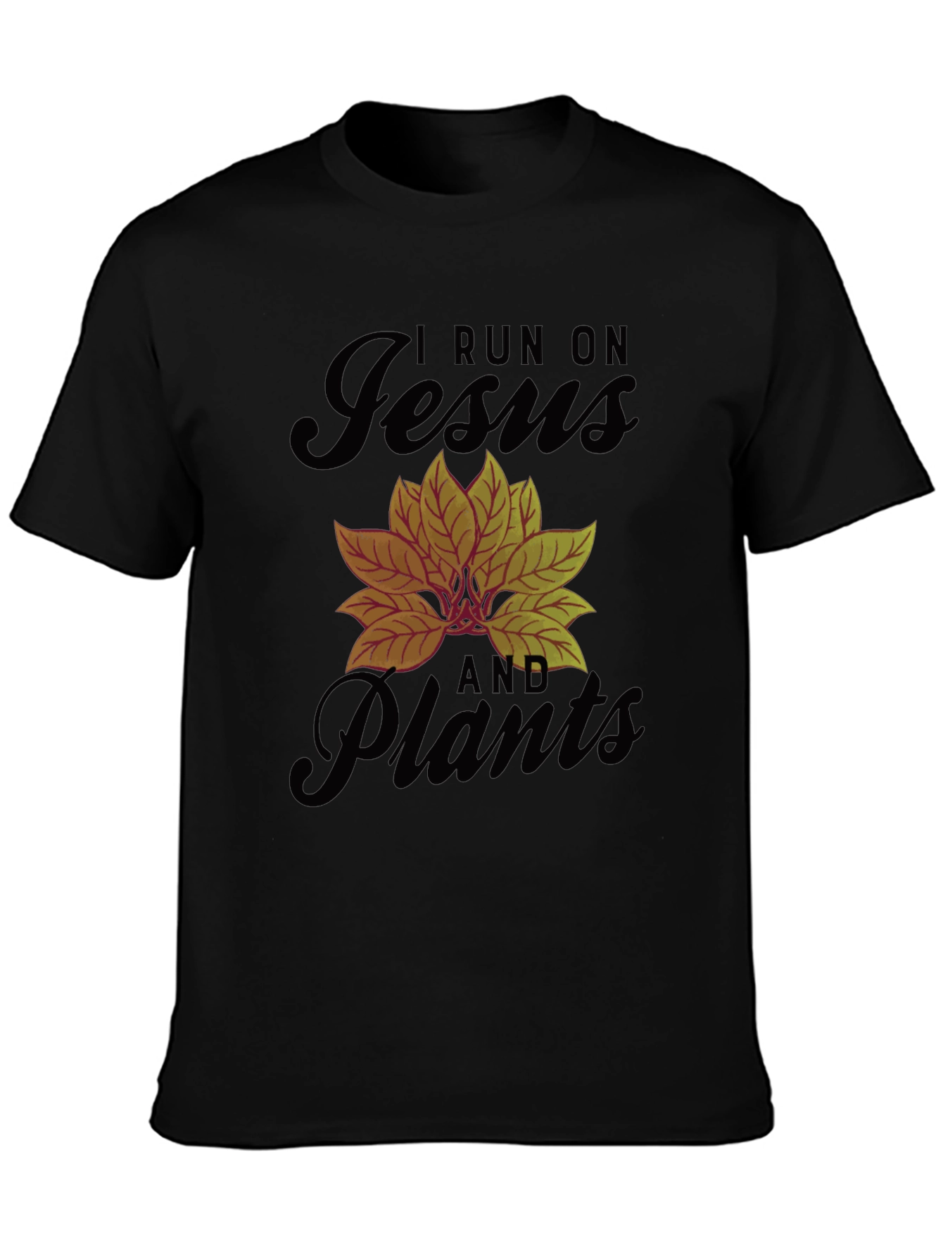 I Run On Jesus And Plants Black Graphic T-Shirt