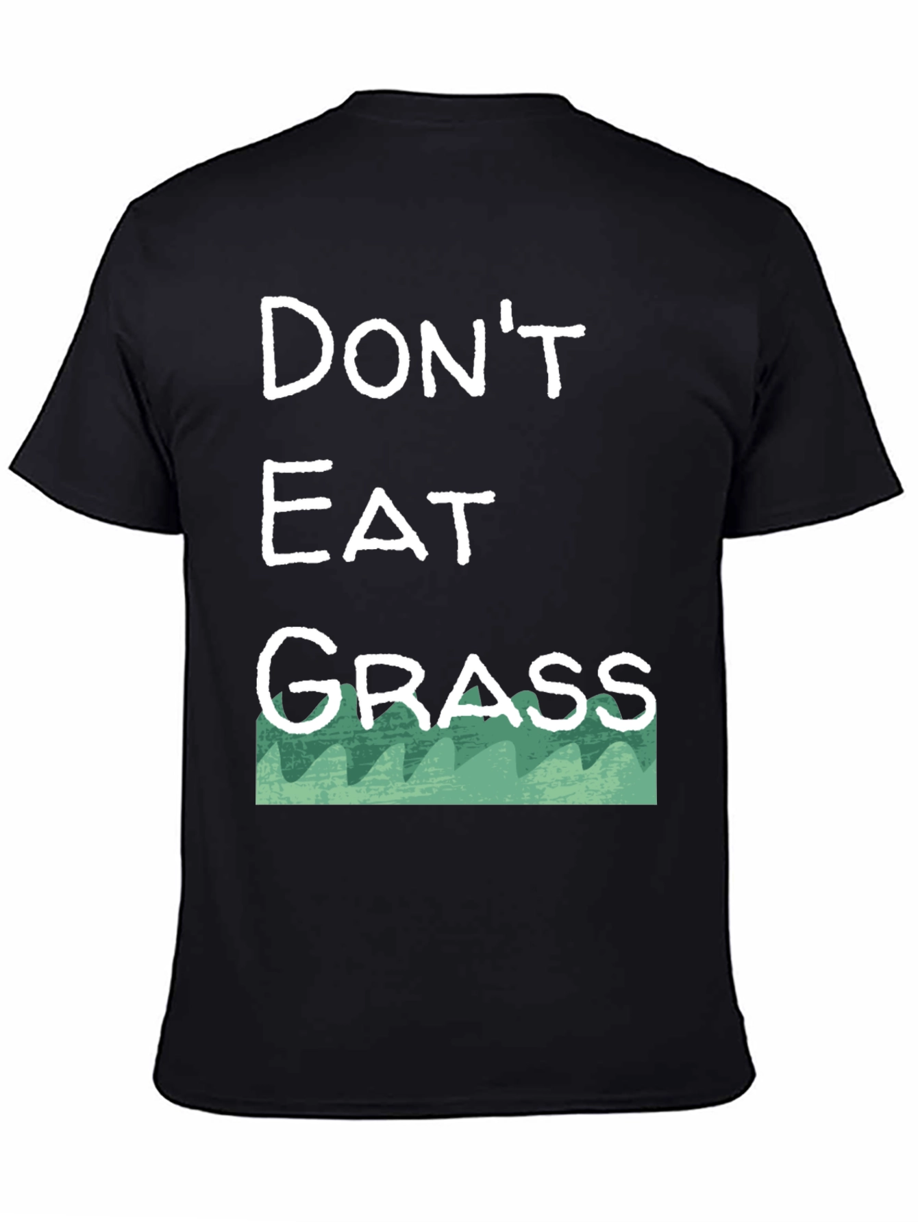 Dont Eat Grass T-Shirt - Funny Novelty Tee
