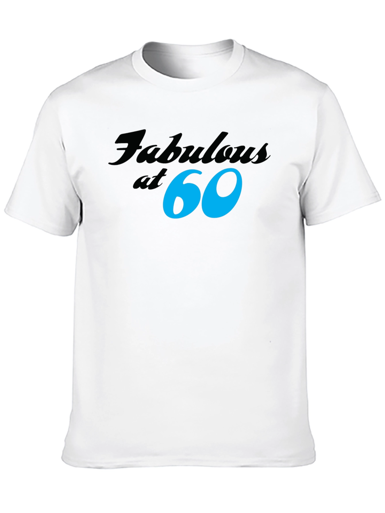 Fabulous at 60 Black T-Shirt