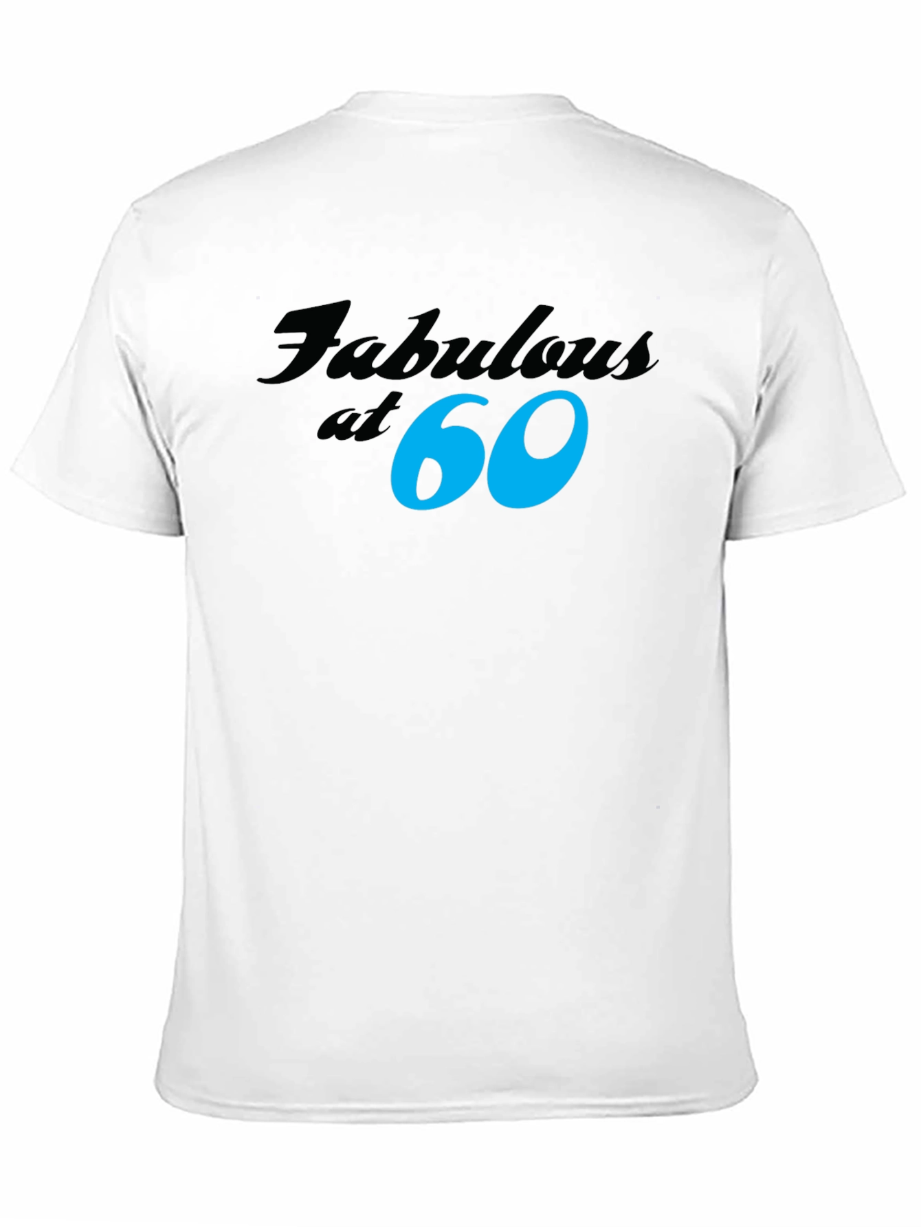 Fabulous at 60 Black T-Shirt