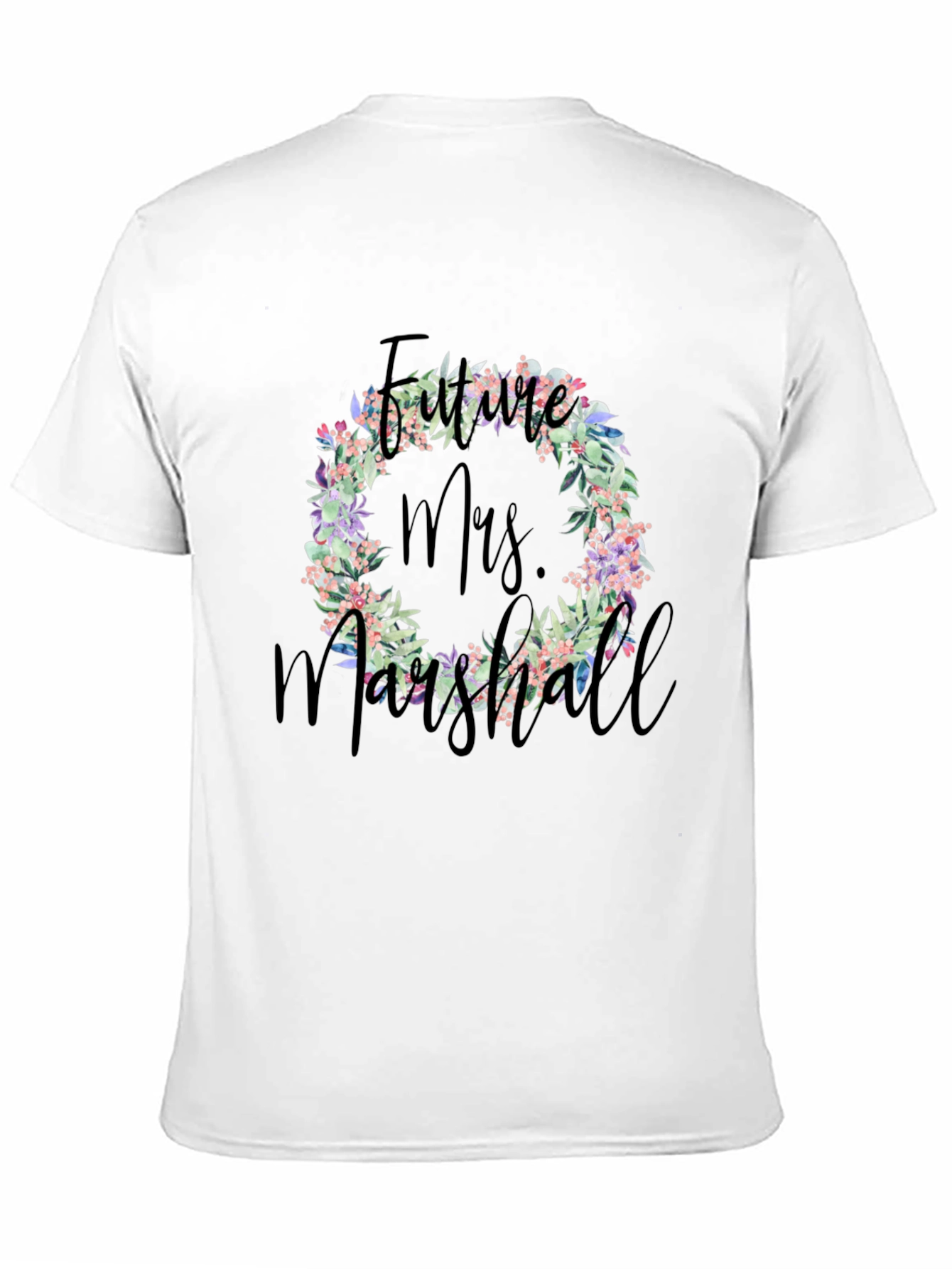 Future Mrs. Marshall Floral Wreath T-Shirt