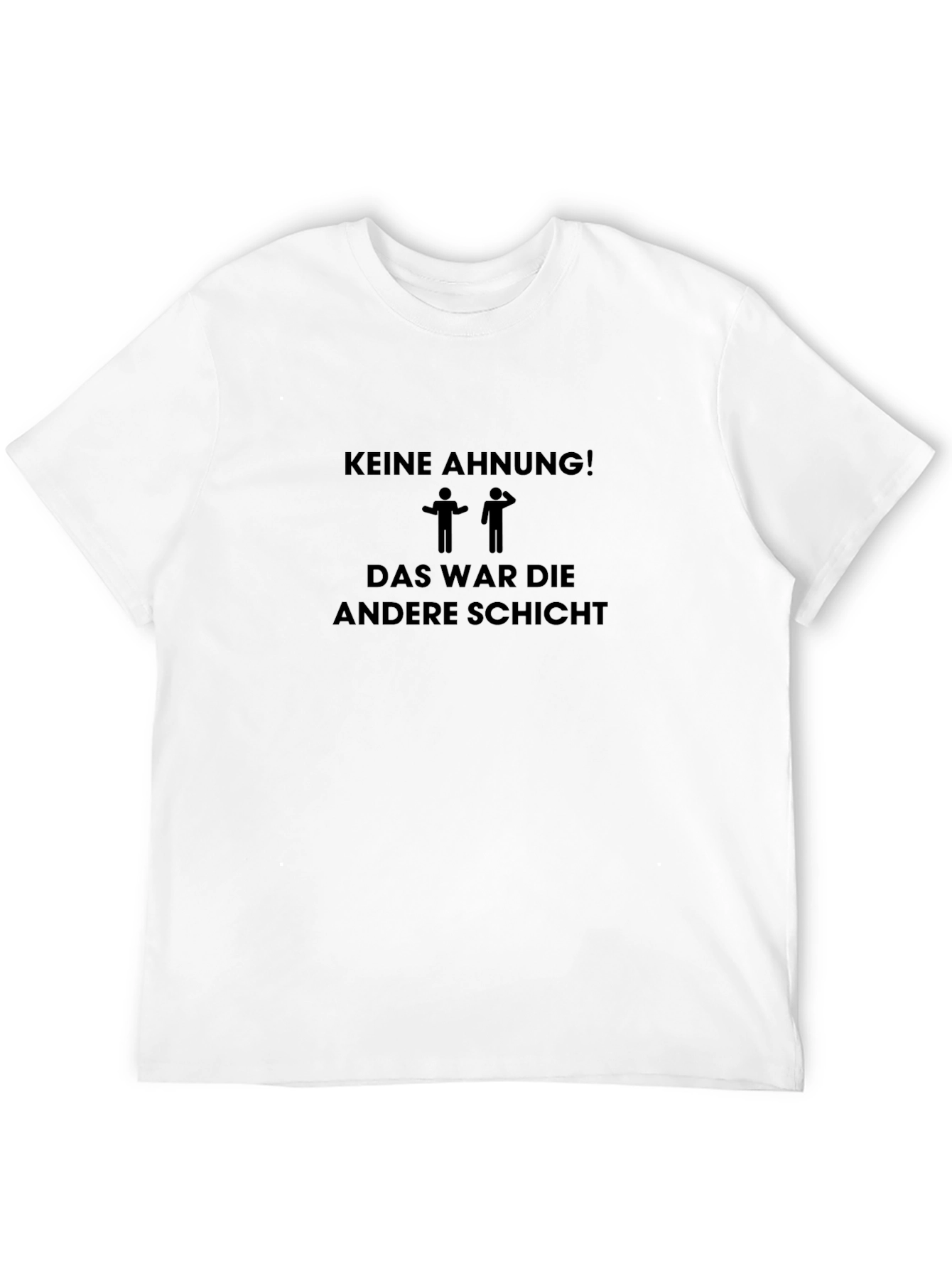 Keine Ahnung T-Shirt - Funny German Phrase Tee