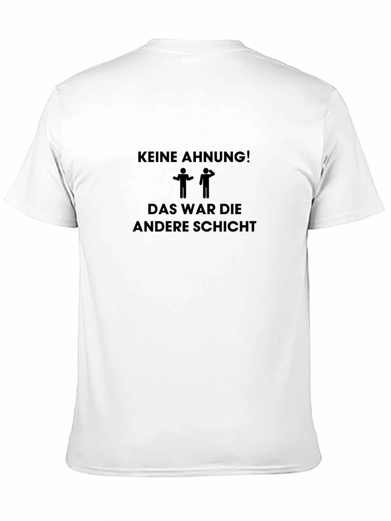Keine Ahnung T-Shirt - Funny German Phrase Tee