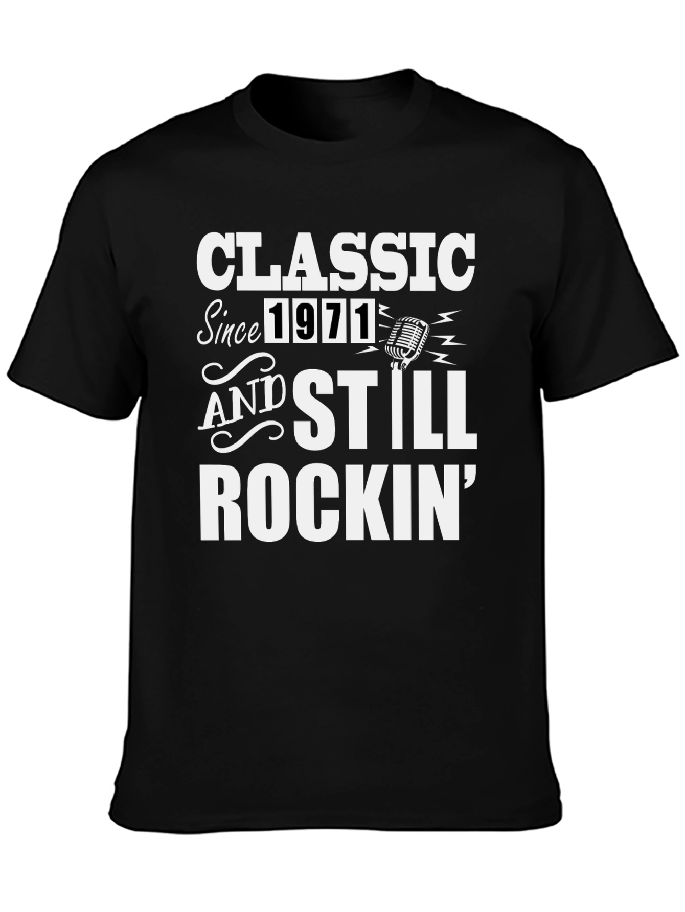 Classic Since 1971 Rockin T-Shirt
