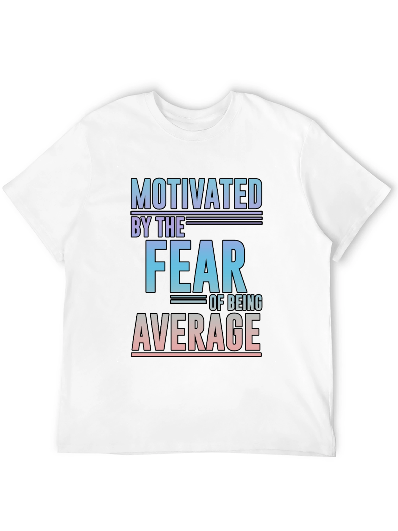 Motivated By The Fear T-Shirt