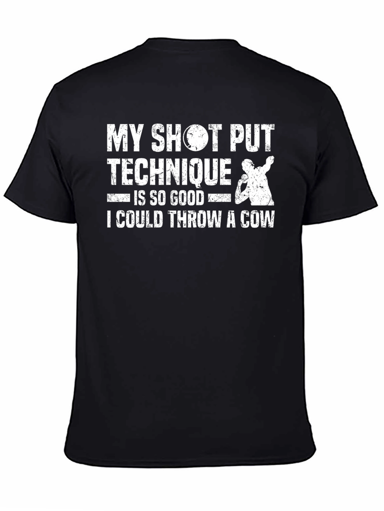 Shot Put Technique T-Shirt Throw a Cow