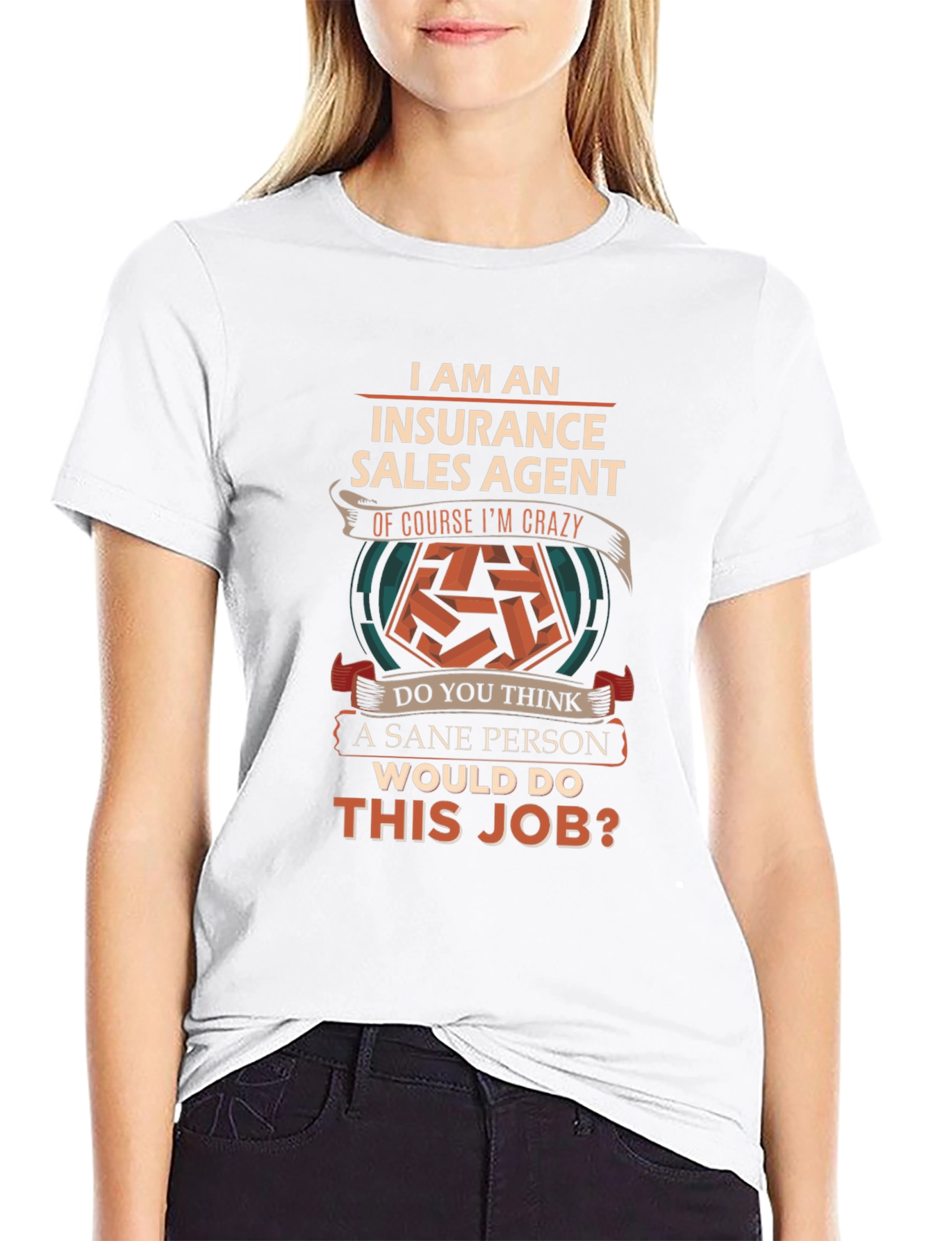 Insurance Sales Agent Crazy Job T-Shirt