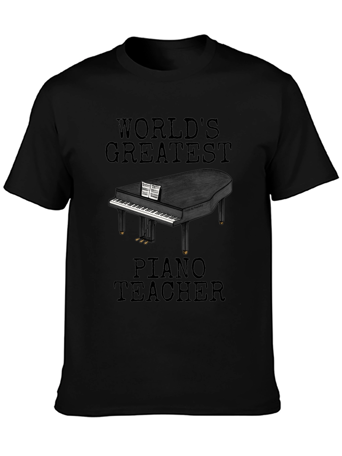 Worlds Greatest Piano Teacher Graphic Tee