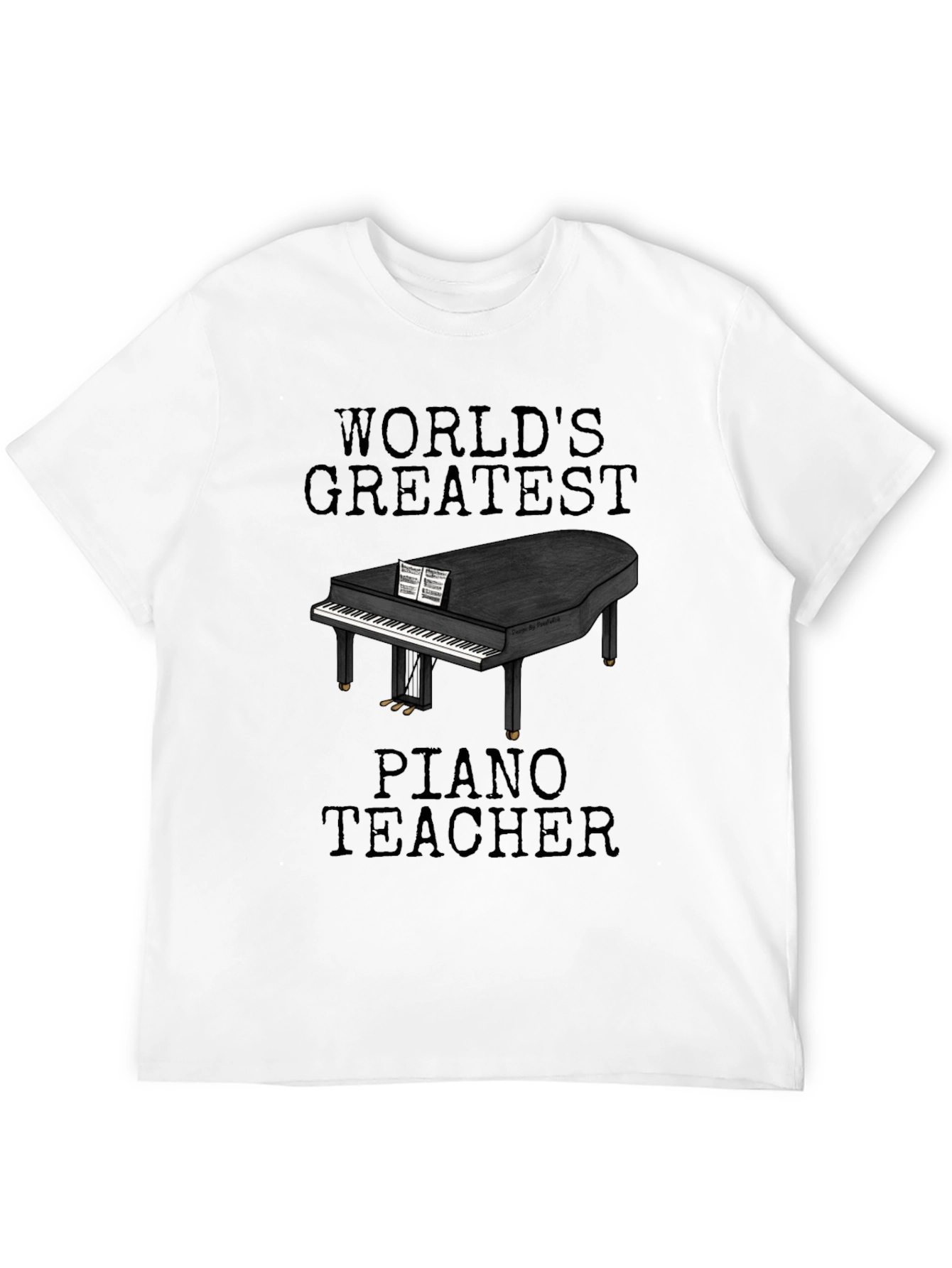 Worlds Greatest Piano Teacher Graphic Tee