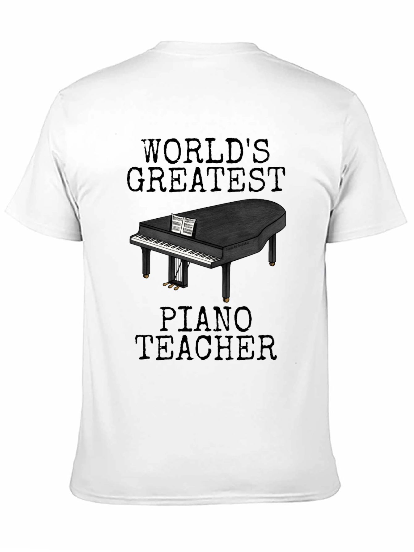 Worlds Greatest Piano Teacher Graphic Tee