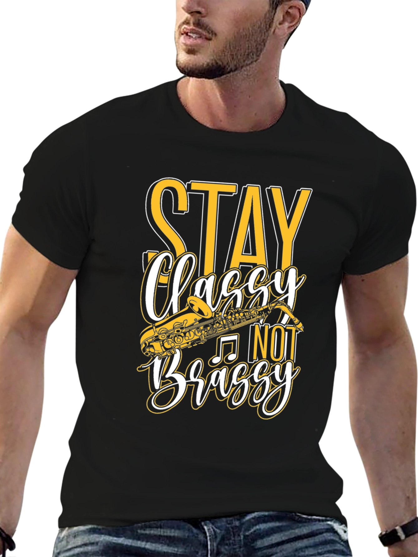 Stay Classy Not Brassy T-Shirt