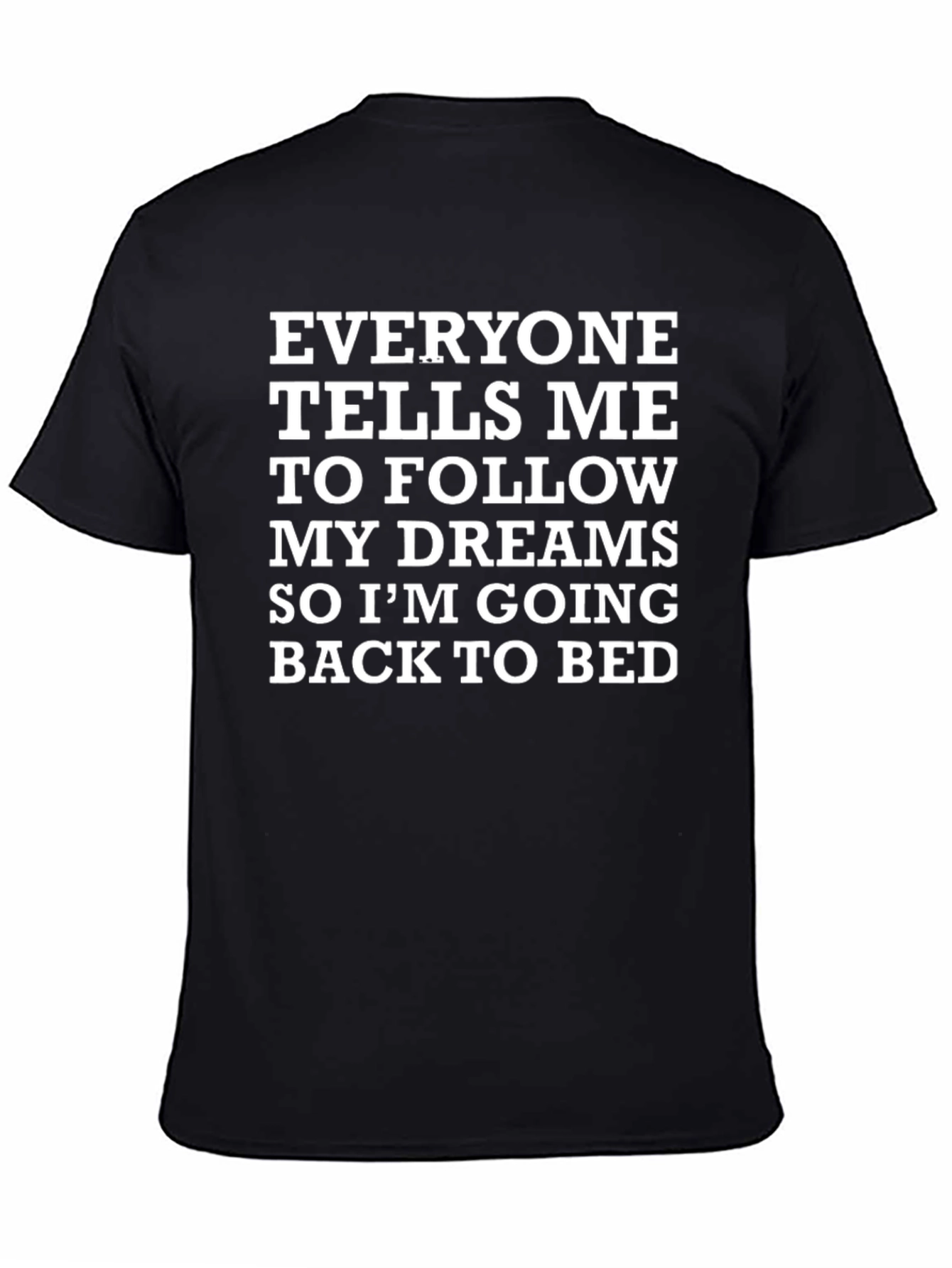 Funny Dreams Back to Bed Graphic T-Shirt