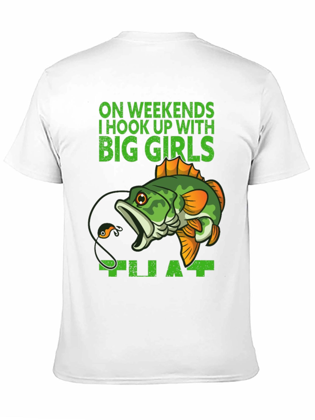 Fishing Hook Up Funny Graphic T-Shirt