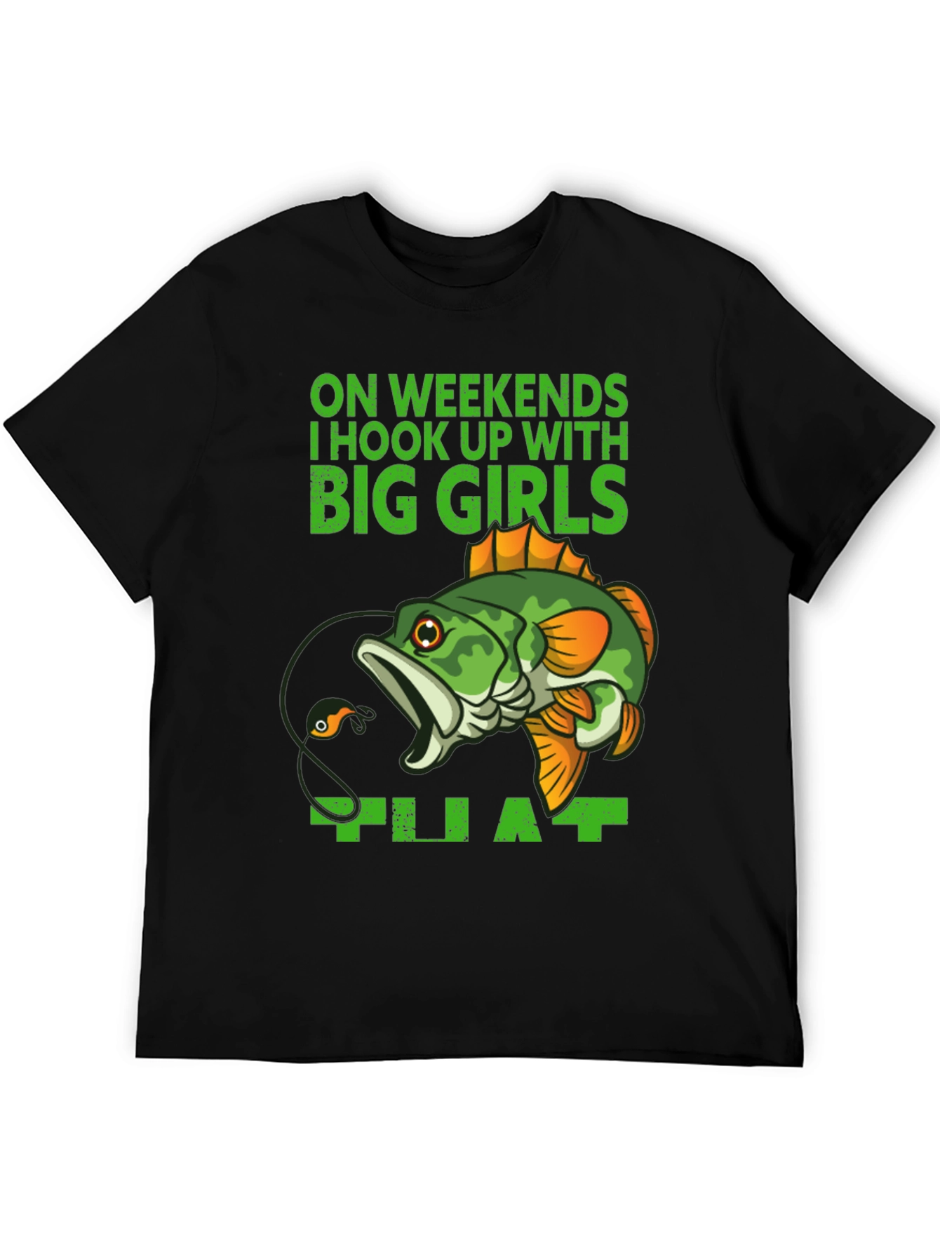 Fishing Hook Up Funny Graphic T-Shirt