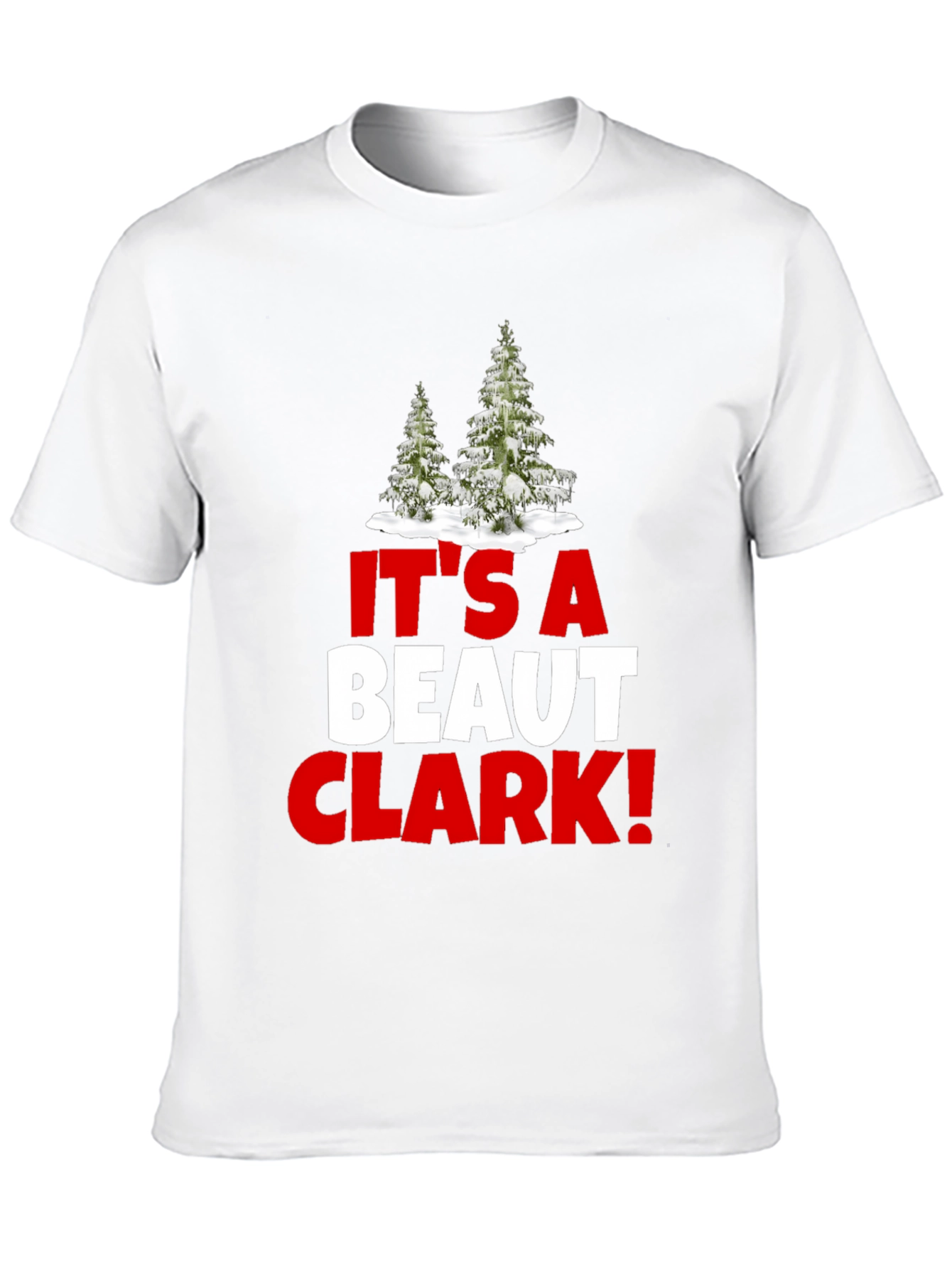 Its a Beaut Clark Christmas T-Shirt