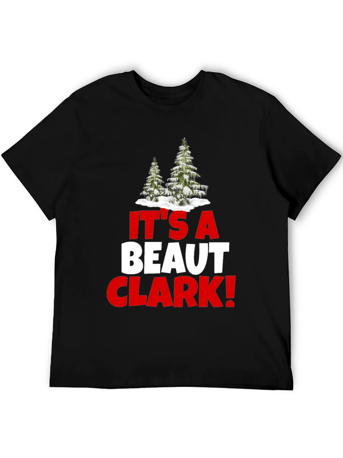 Its a Beaut Clark Christmas T-Shirt