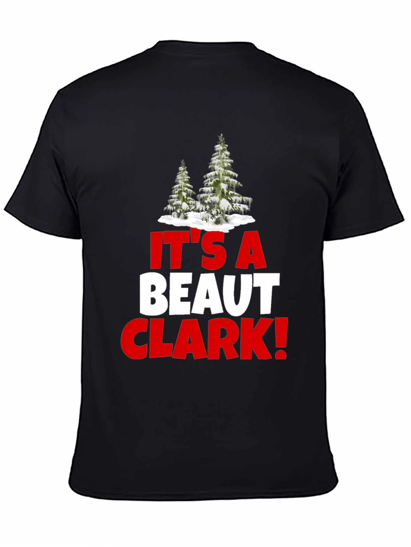 Its a Beaut Clark Christmas T-Shirt