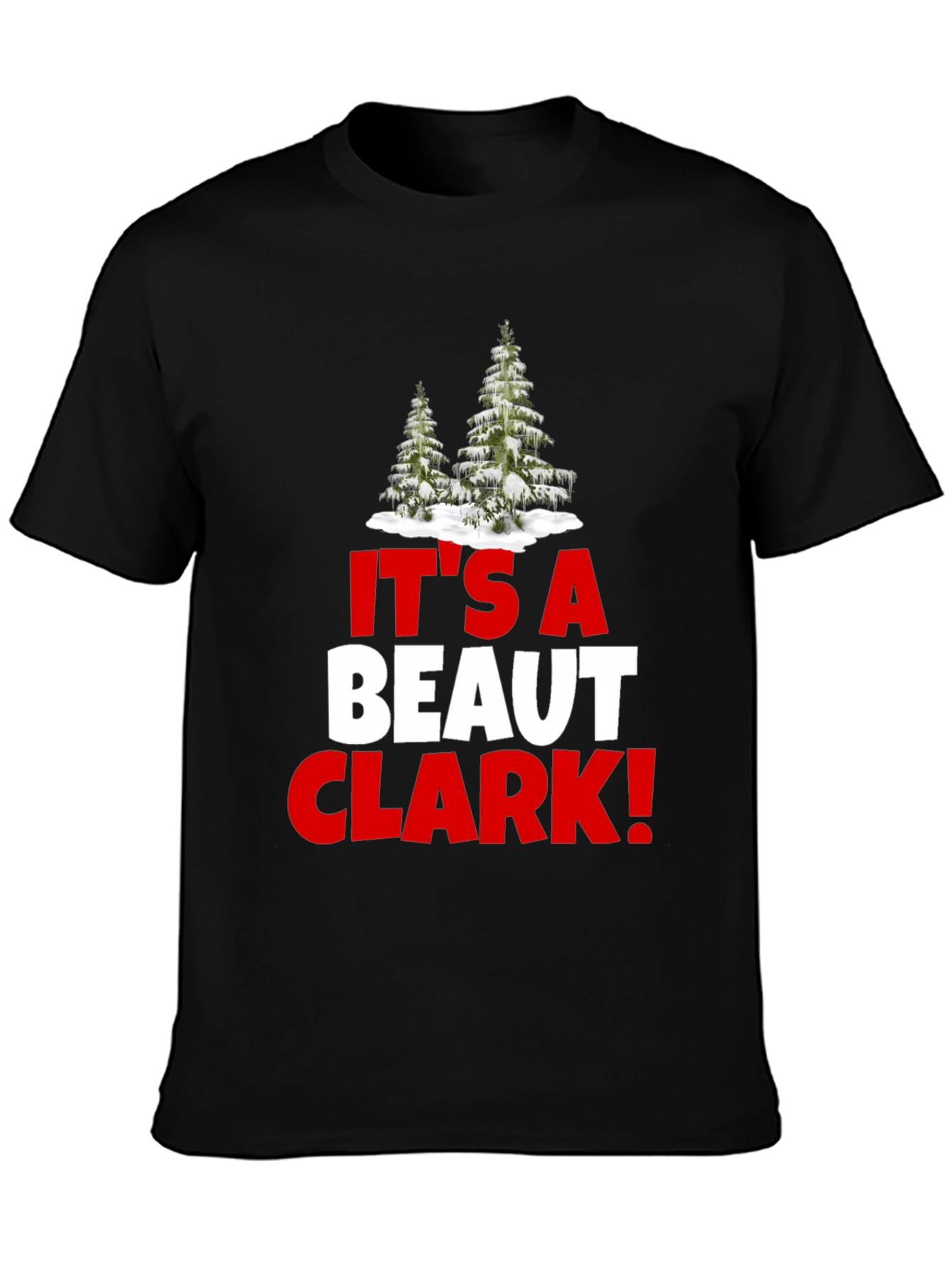 Its a Beaut Clark Christmas T-Shirt