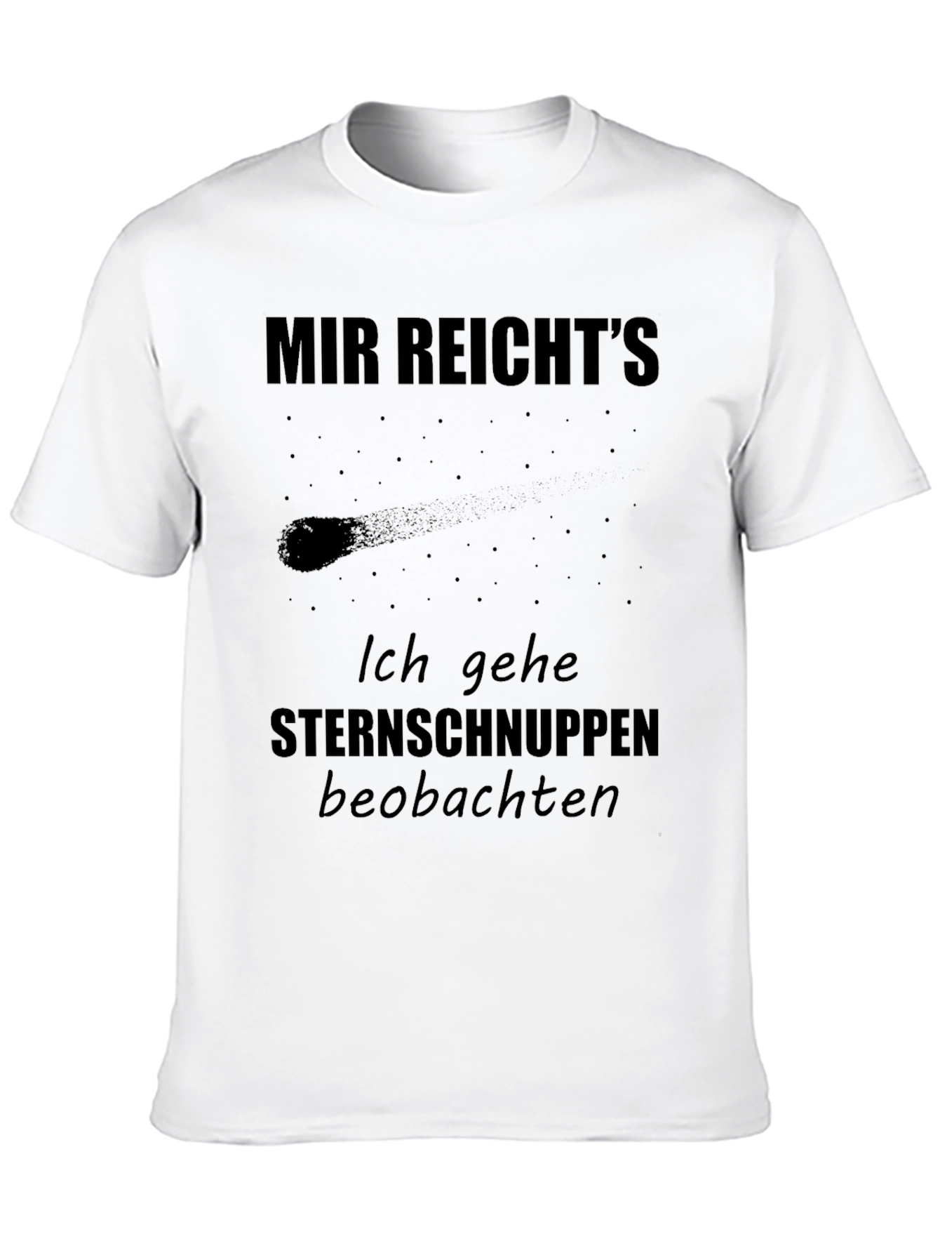Mir Reichts Shooting Star T-Shirt