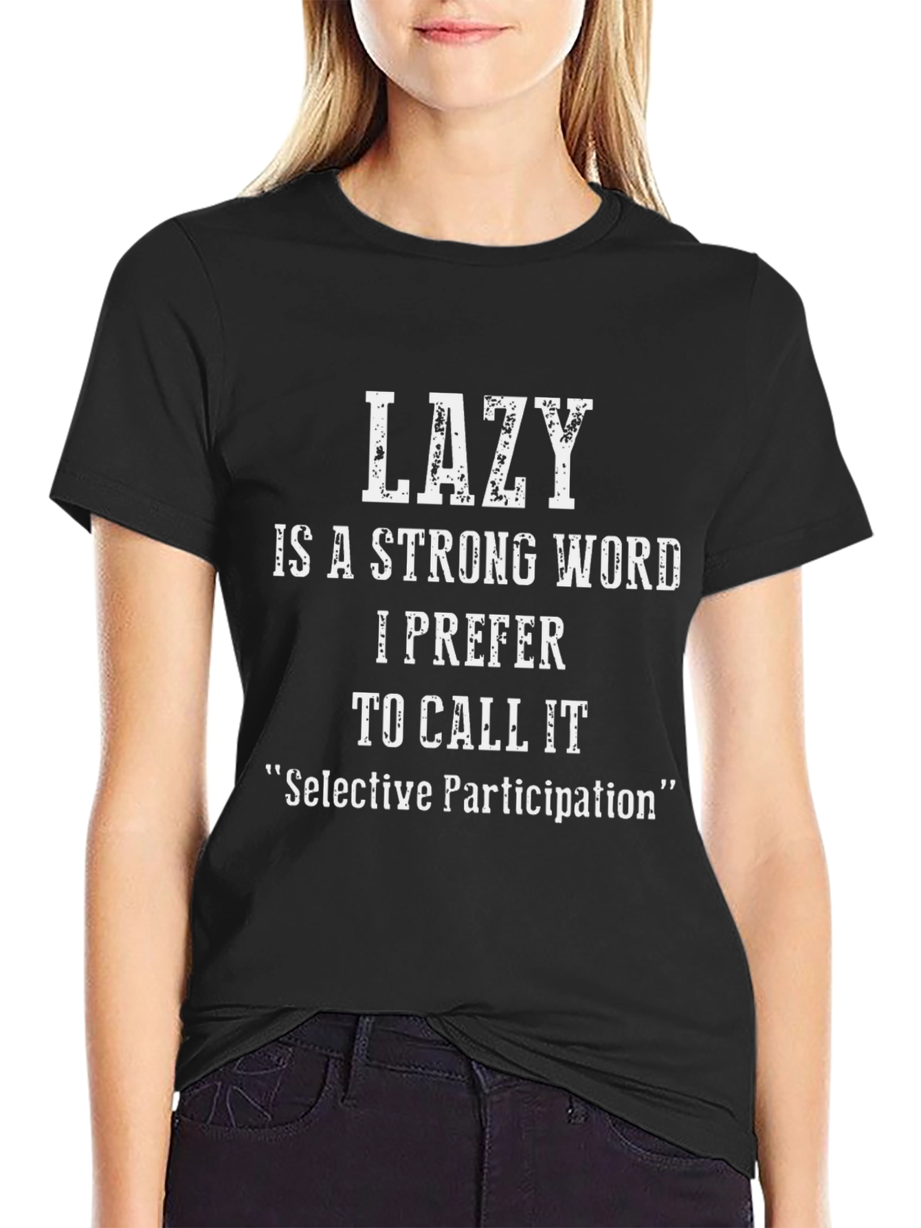 Funny Lazy Selective Participation T-Shirt