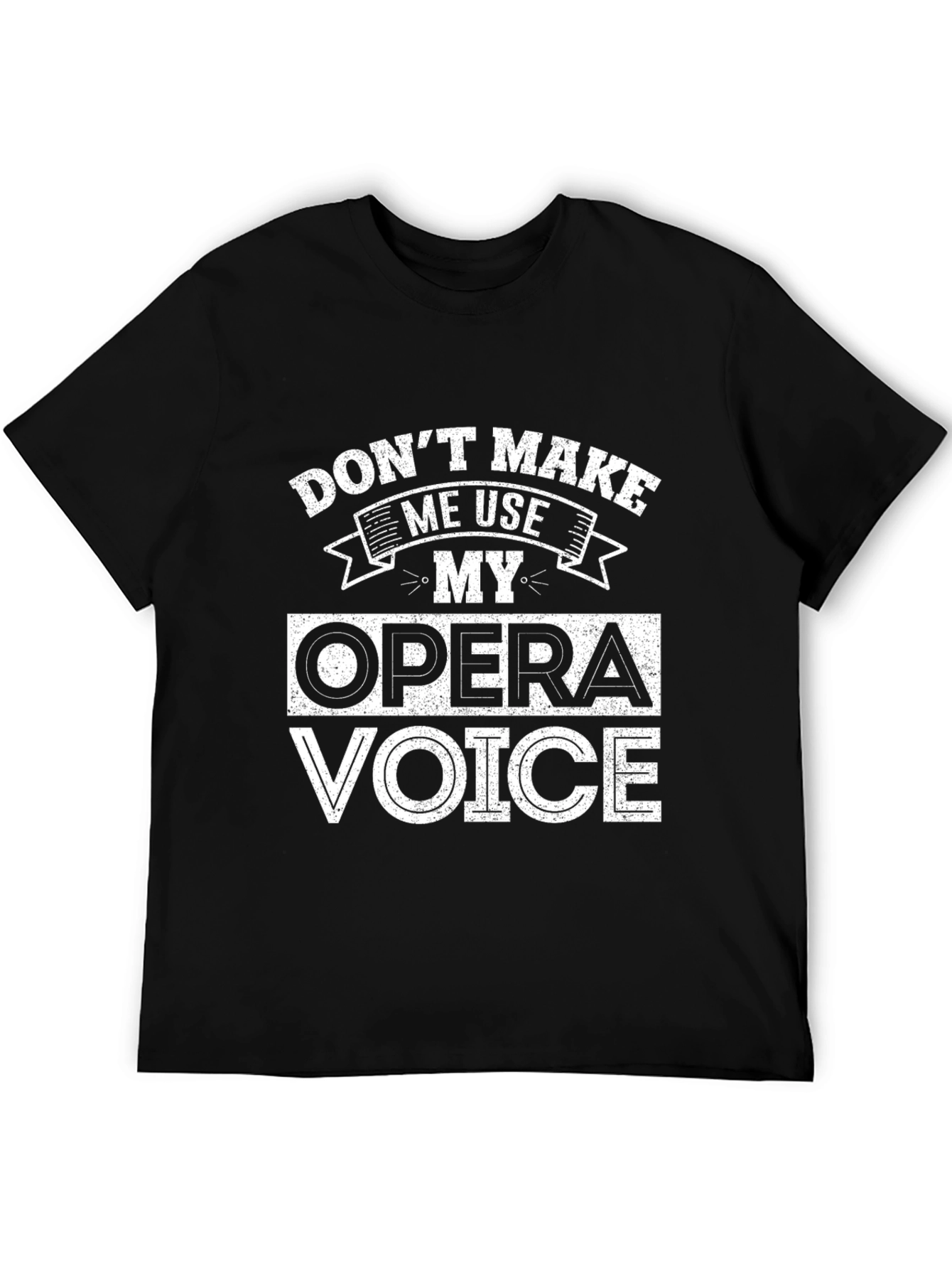 Opera Voice T-Shirt - Funny Music Lover Tee