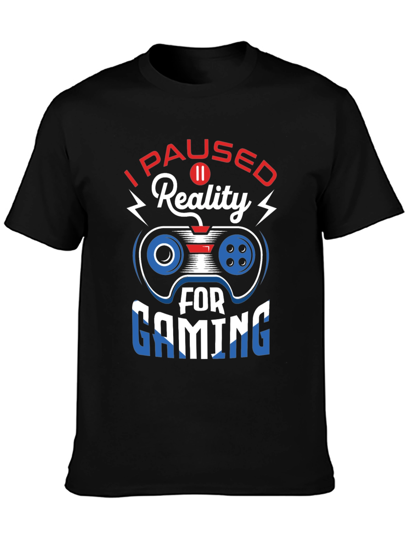 I Paused Reality For Gaming T-Shirt
