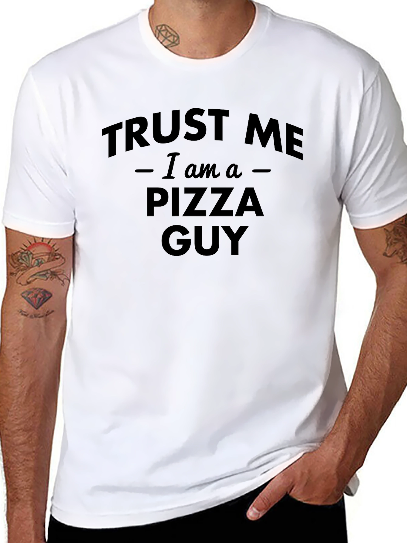 Trust Me I am a Pizza Guy T-Shirt
