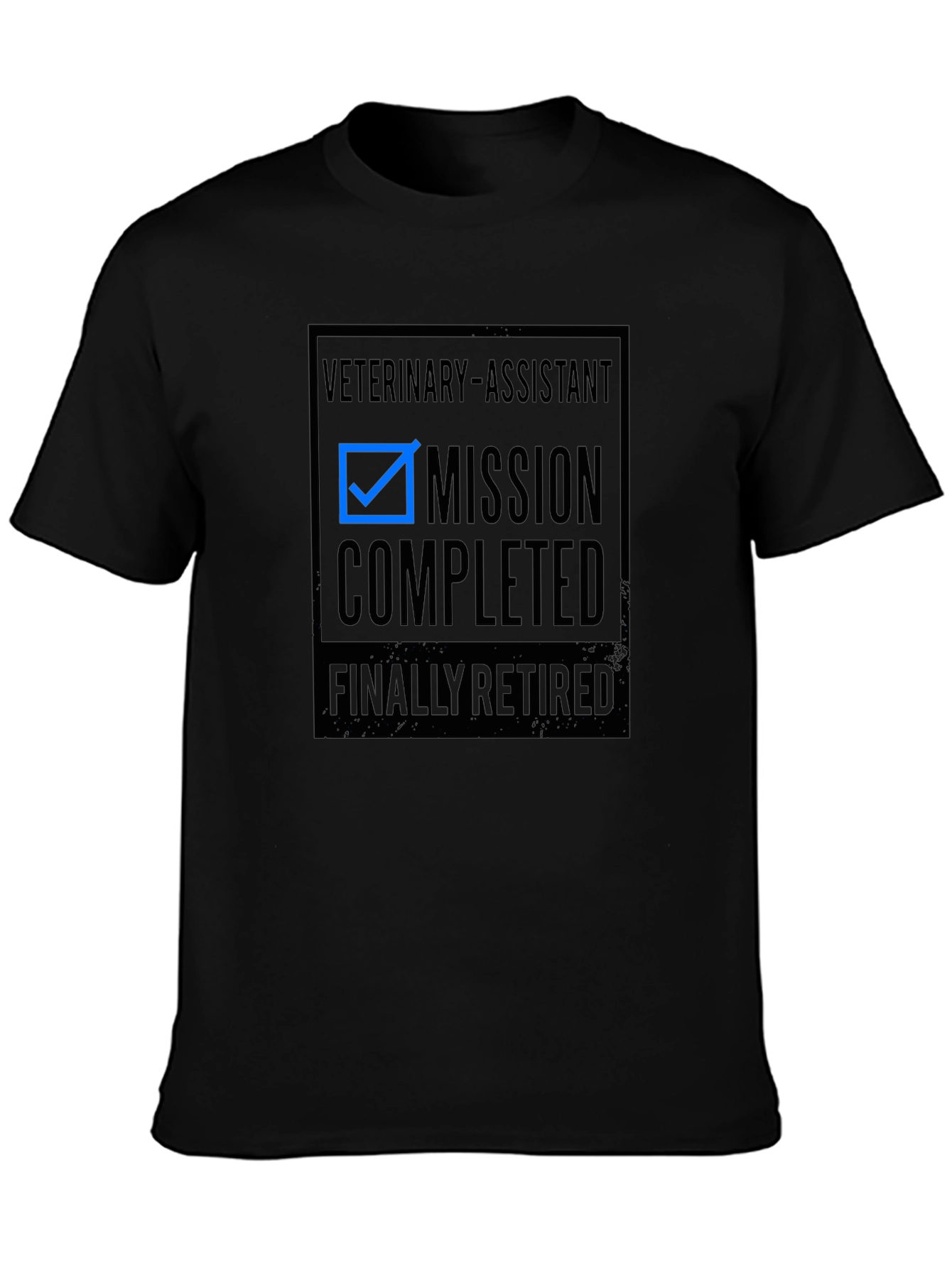 Veterinary Assistant Mission Completed Retired T-Shirt
