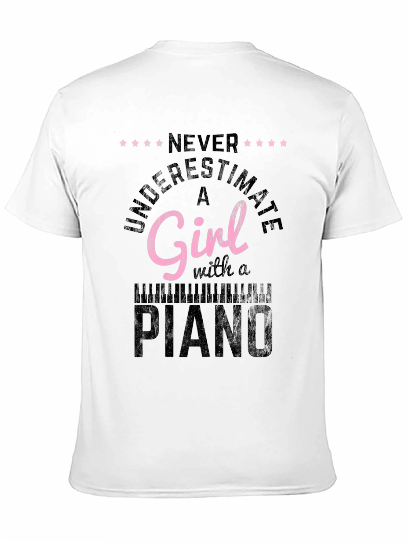 Never Underestimate A Girl Piano T-Shirt