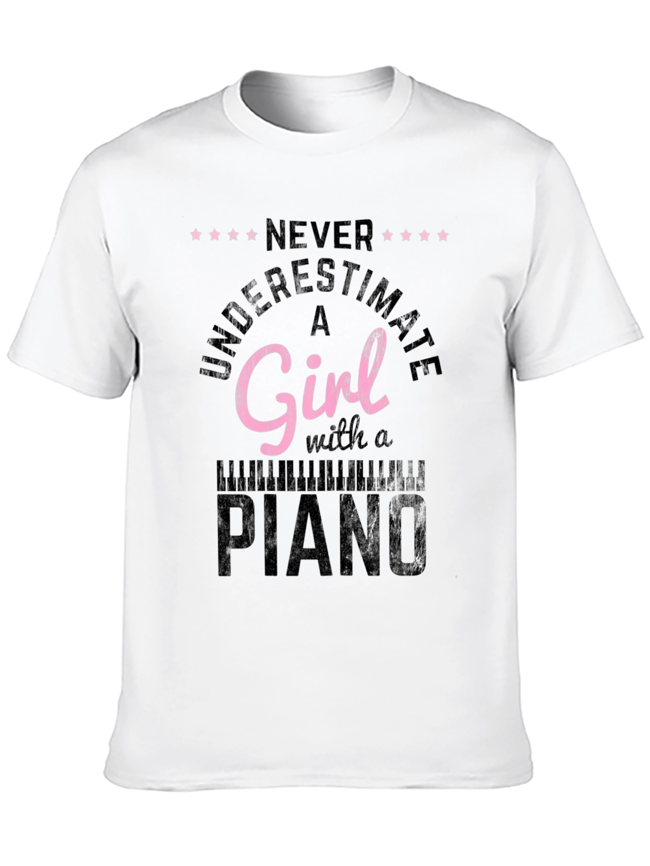 Never Underestimate A Girl Piano T-Shirt