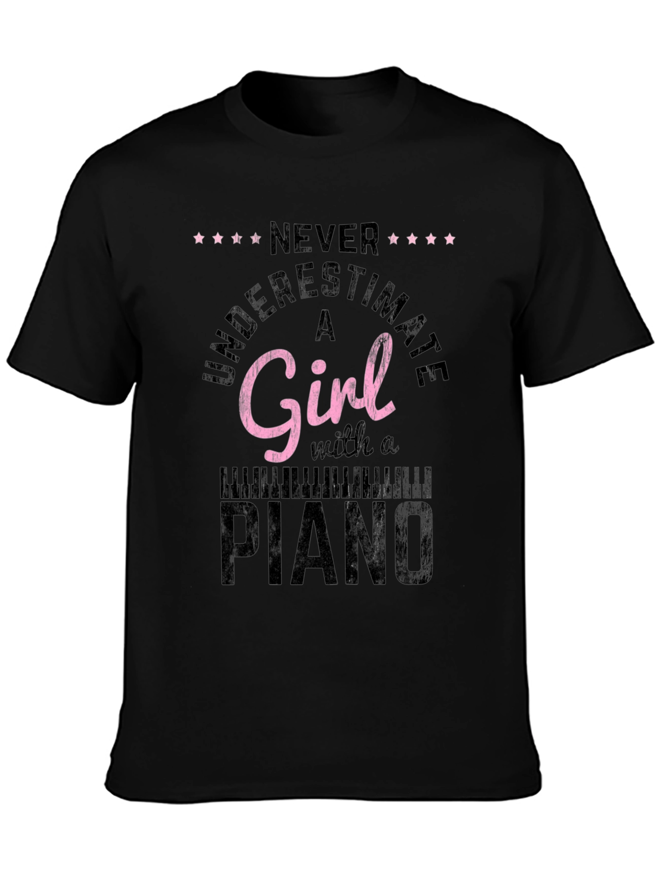 Never Underestimate A Girl Piano T-Shirt