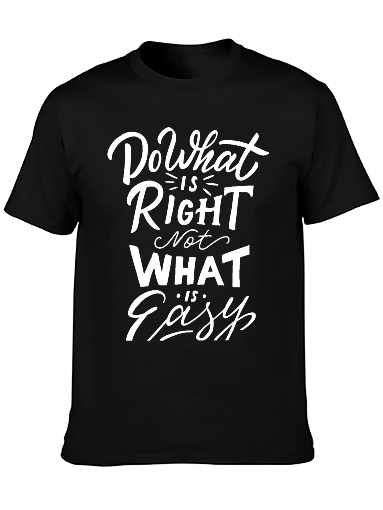 Do What Is Right Graphic Tee - Motivational T-Shirt