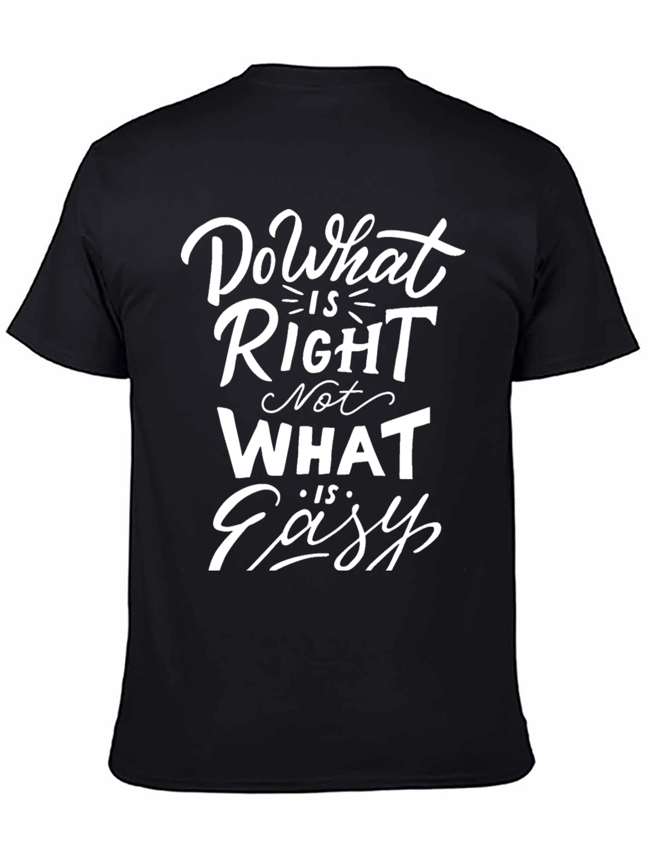 Do What Is Right Graphic Tee - Motivational T-Shirt