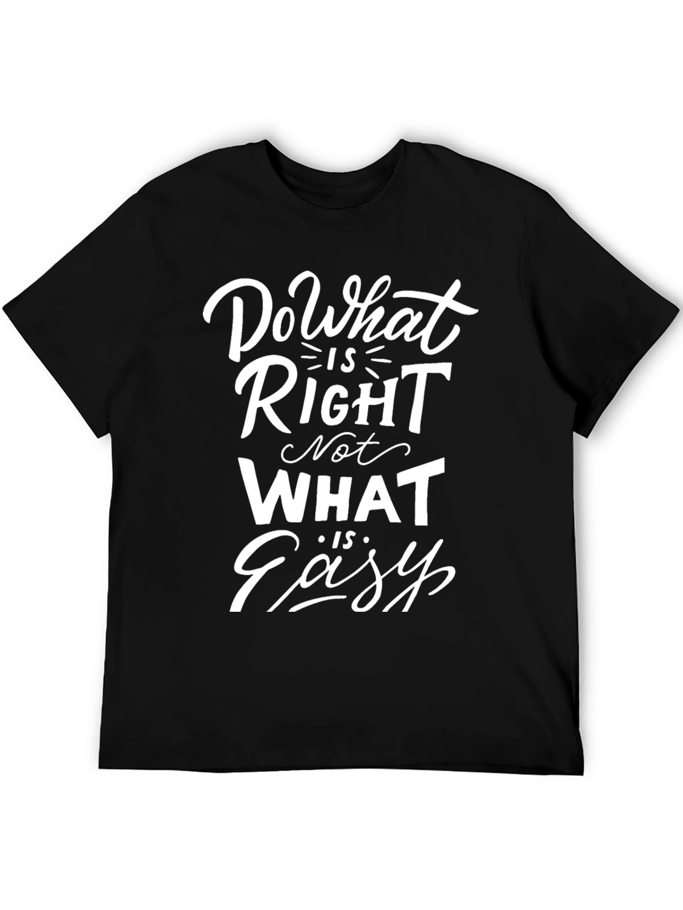 Do What Is Right Graphic Tee - Motivational T-Shirt