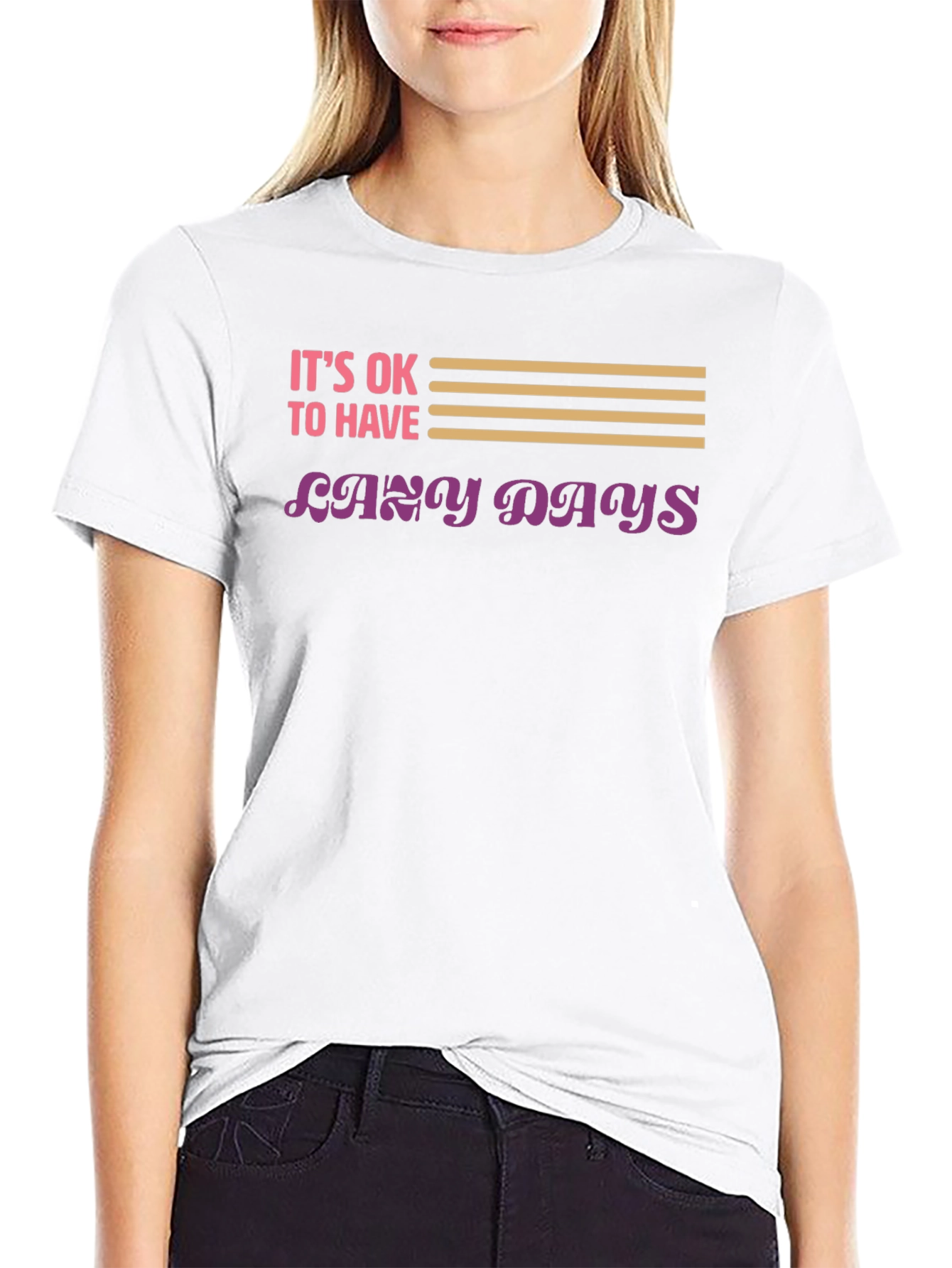 Its OK to Have Lazy Days Graphic T-Shirt